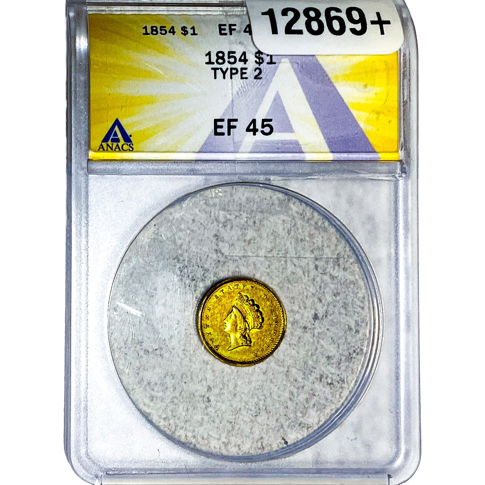 1854 Rare Gold Dollar ANACS EF45: 1854 Rare Gold Dollar ANACS EF45