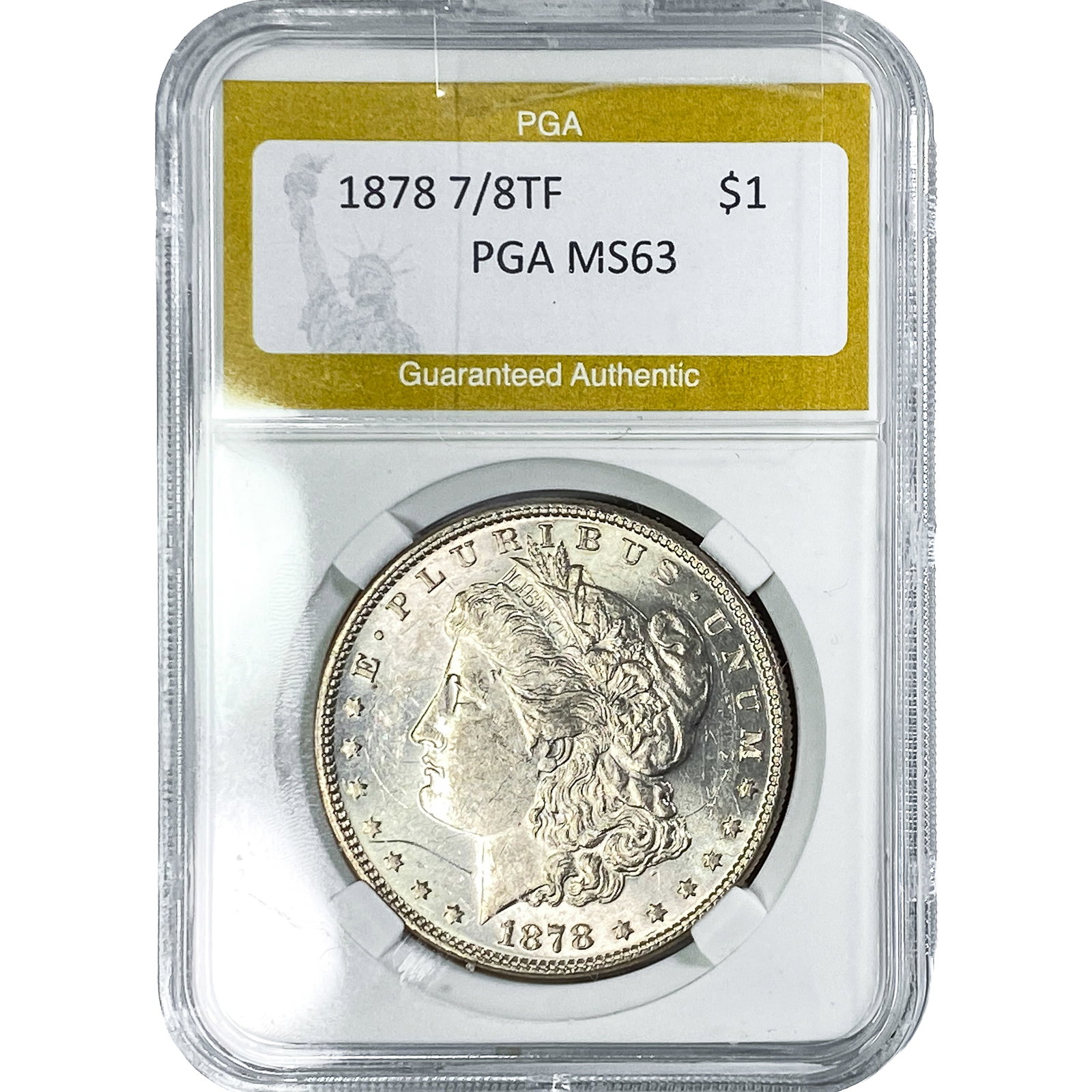 1878 7/8TF Morgan Silver Dollar PGA MS63 (1 of 2)