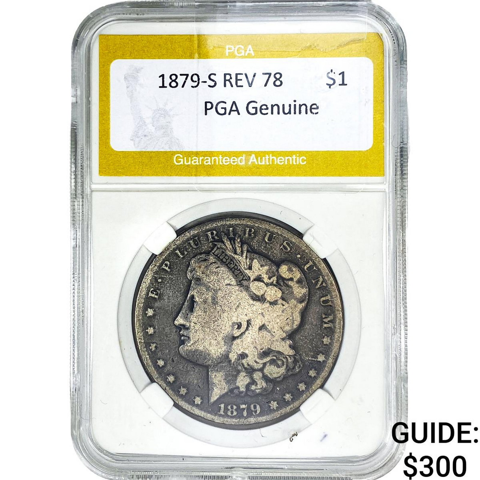1879-S Morgan Silver Dollar PGA G Rev 78: 1879-S Morgan Silver Dollar PGA G Rev 78