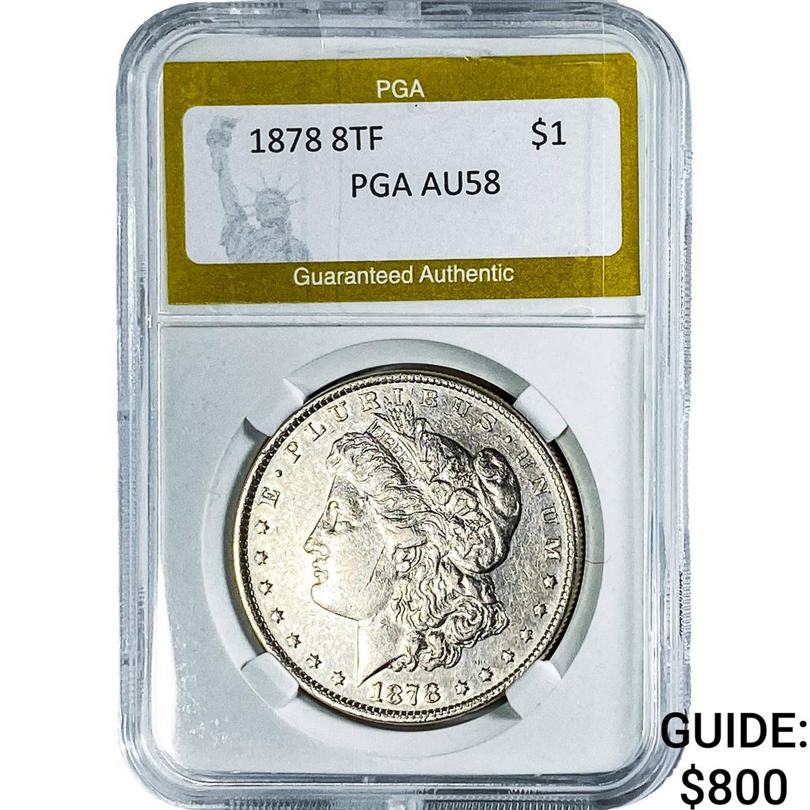 1878 8TF Morgan Silver Dollar PGA AU58