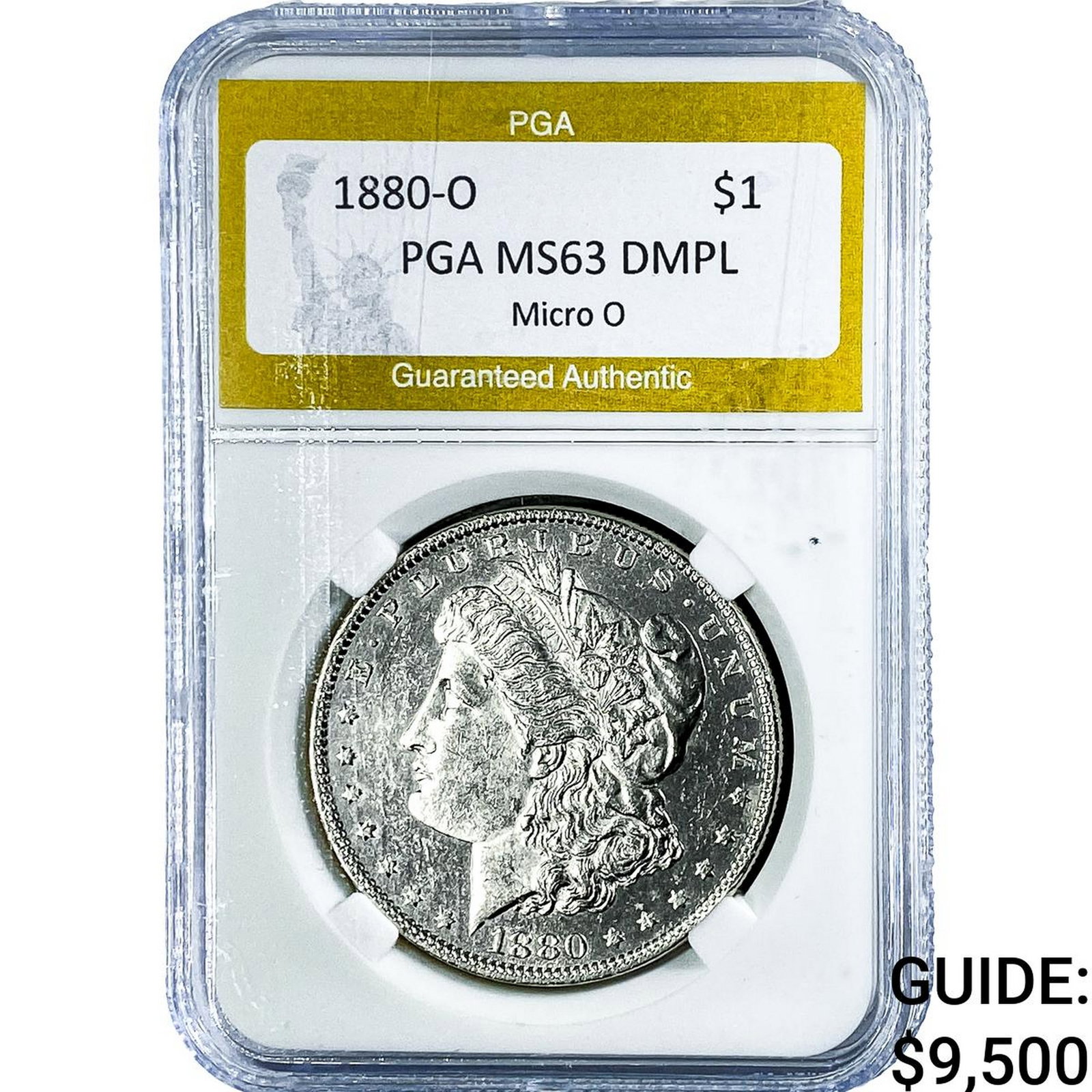 1880-O Morgan Silver Dollar PGA MS63 DMPL Mirco O: 1880-O Morgan Silver Dollar PGA MS63 DMPL Mirco O