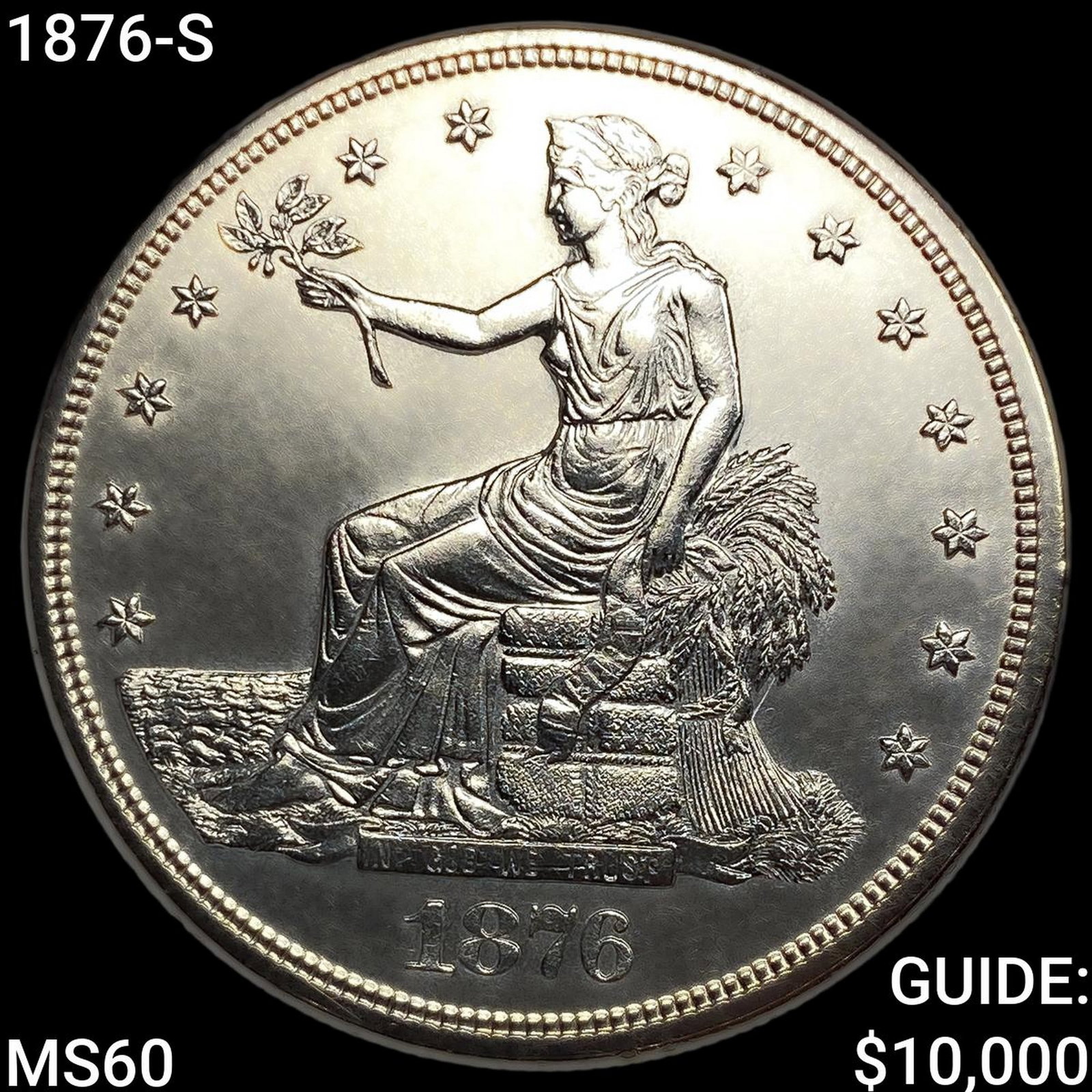 1876-S Silver Trade Dollar UNCIRCULATED: 1876-S Silver Trade Dollar UNCIRCULATED