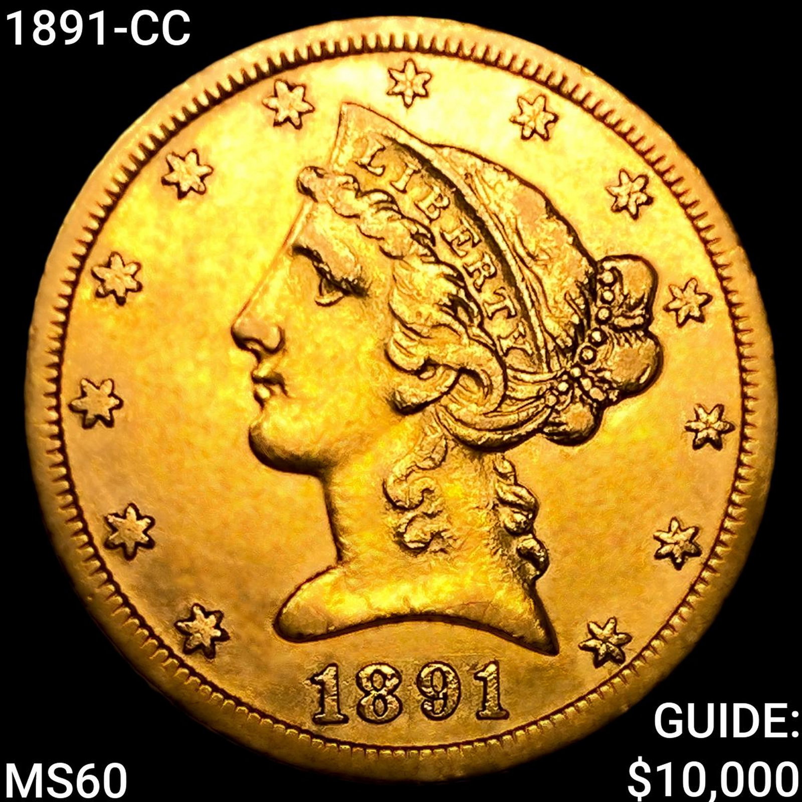 1891-CC $5 Gold Half Eagle: 1891-CC $5 Gold Half Eagle