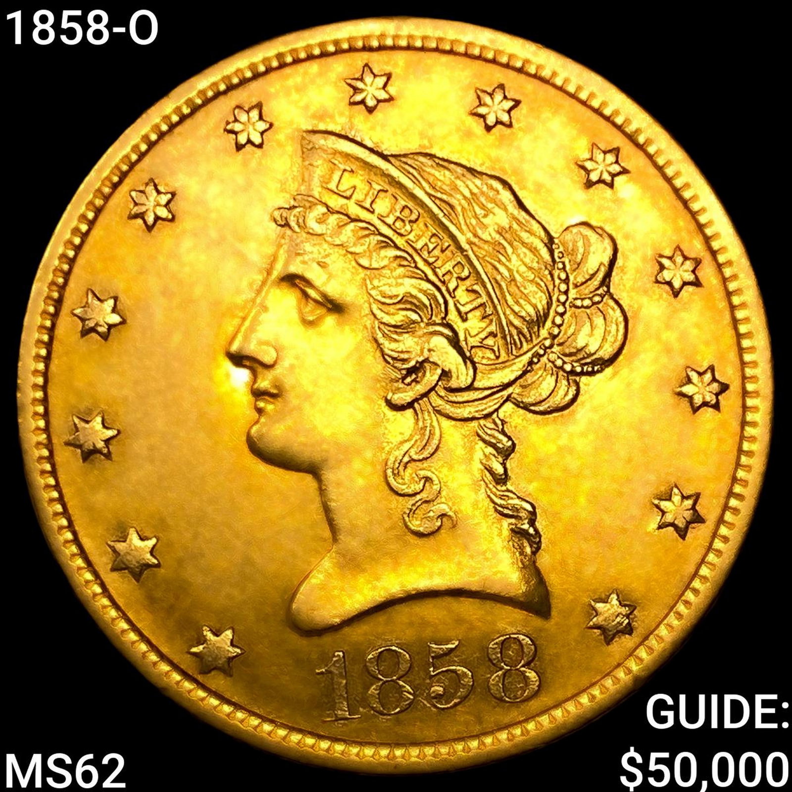 1858-O $10 Gold Eagle: 1858-O $10 Gold Eagle