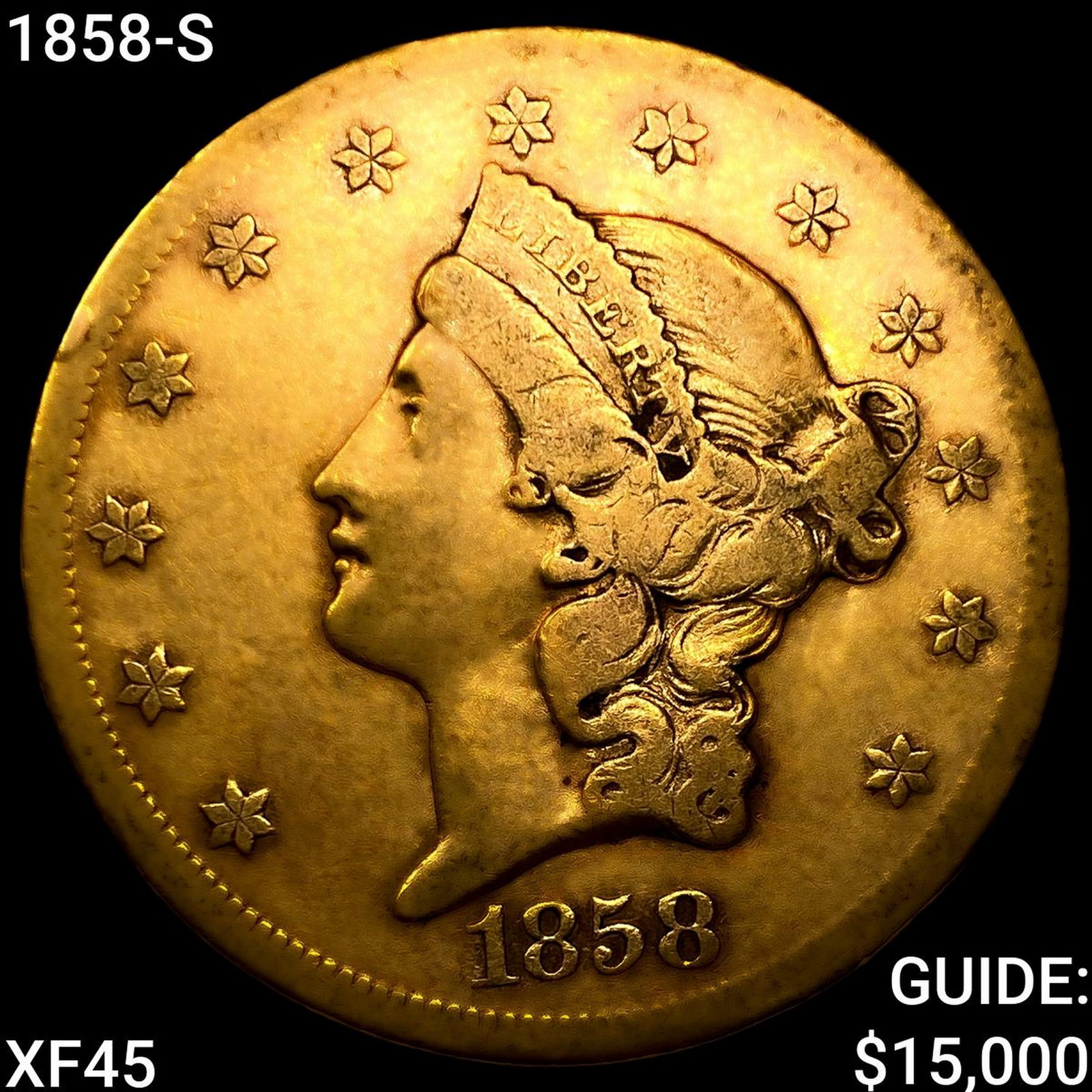 1858-S $20 Gold Double Eagle: 1858-S $20 Gold Double Eagle