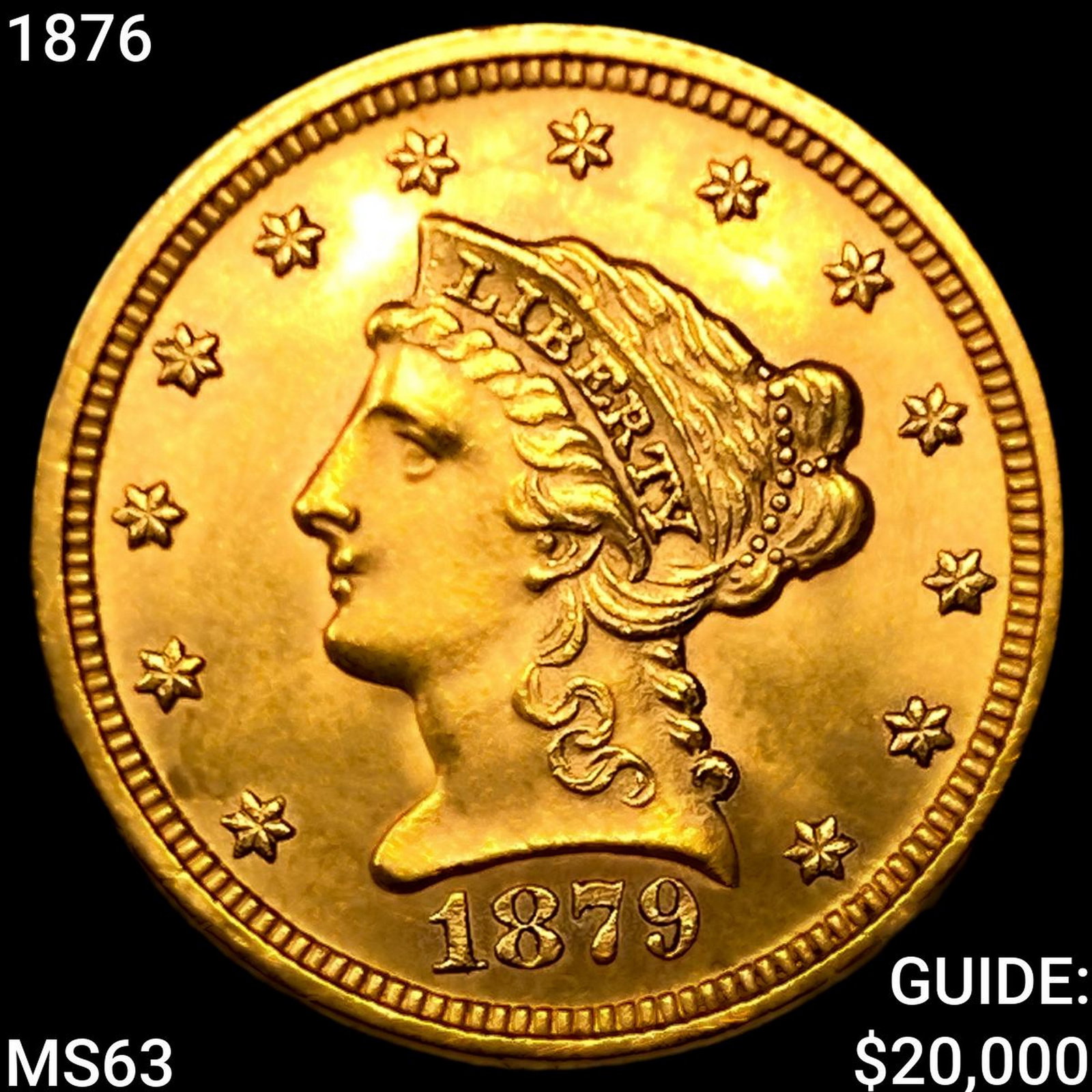 1876 $2.50 Gold Quarter Eagle: 1876 $2.50 Gold Quarter Eagle