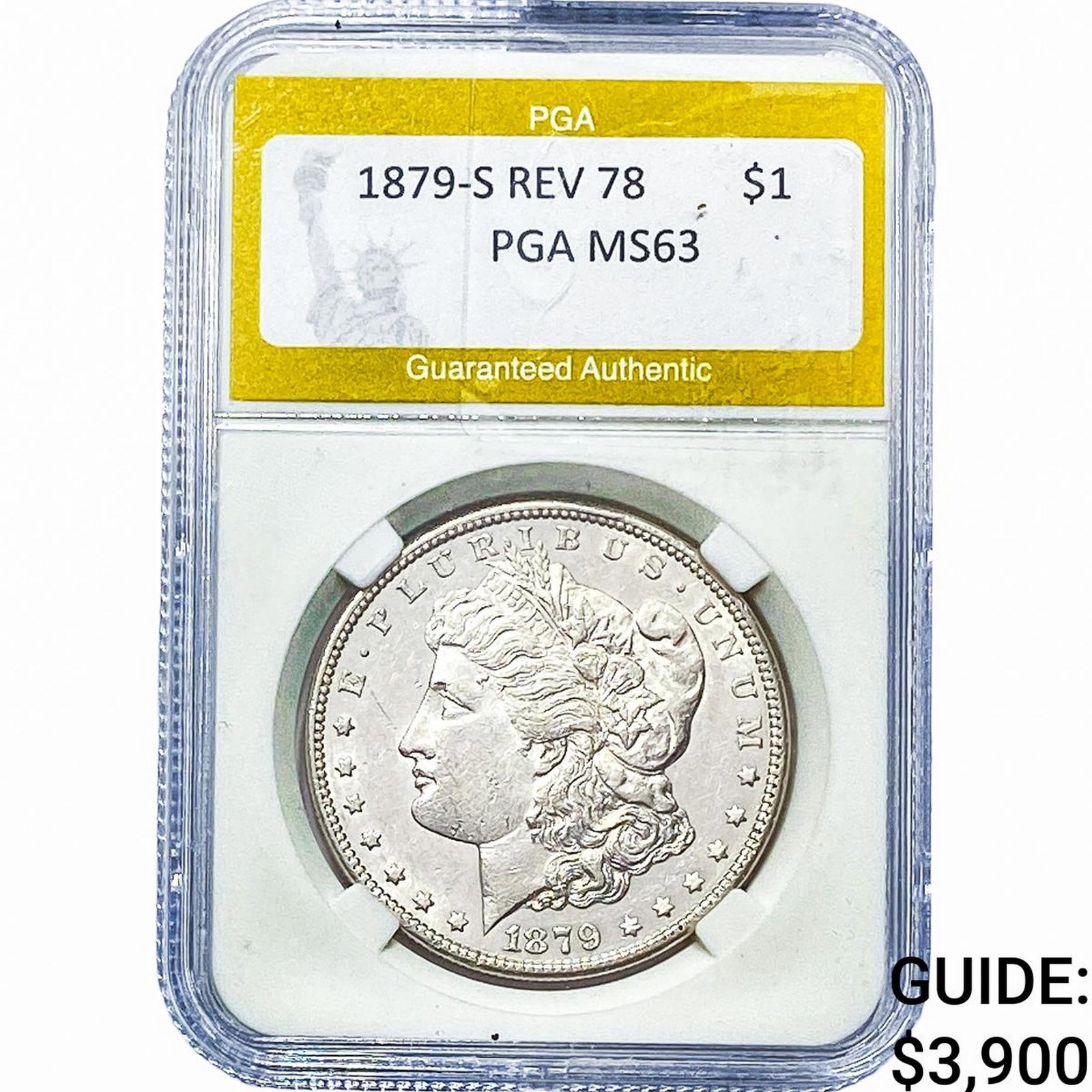 1879-S Morgan Silver Dollar PGA MS63 REV 78: 1879-S Morgan Silver Dollar PGA MS63 REV 78
