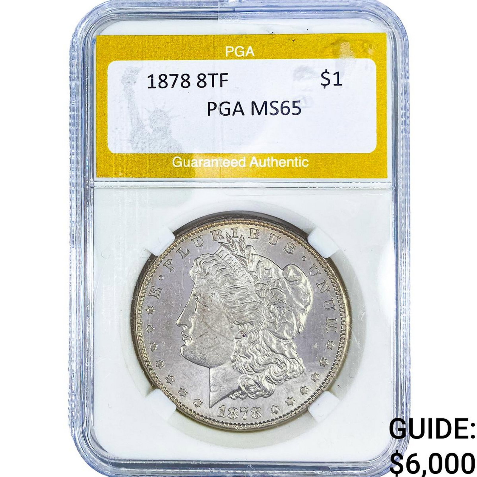 1878 8TF Morgan Silver Dollar PGA MS65: 1878 8TF Morgan Silver Dollar PGA MS65