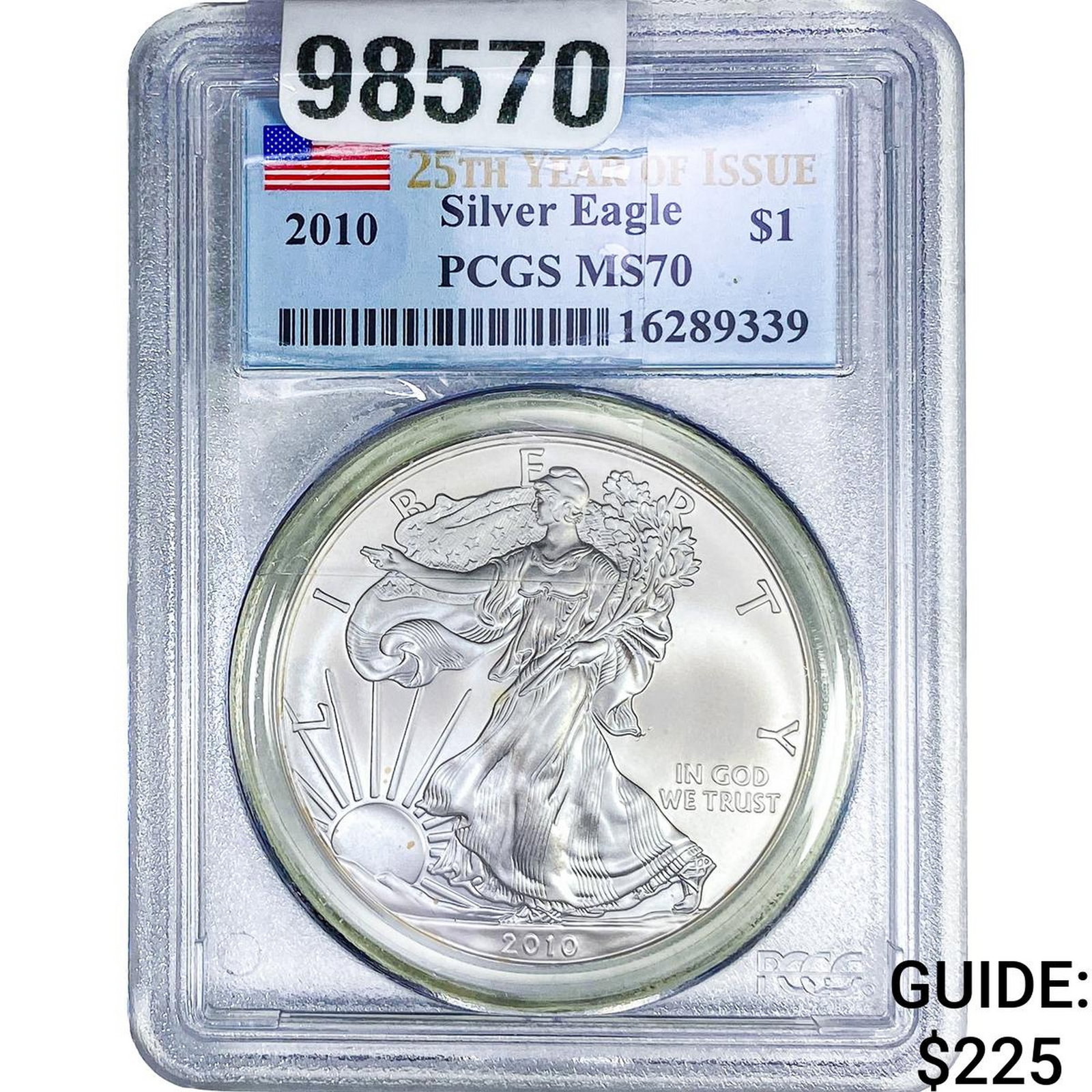 2010 Silver Eagle PCGS MS70: 2010 Silver Eagle PCGS MS70
