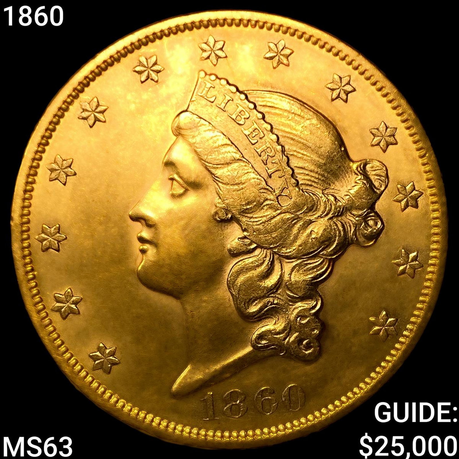 1860 $20 Gold Double Eagle: 1860 $20 Gold Double Eagle