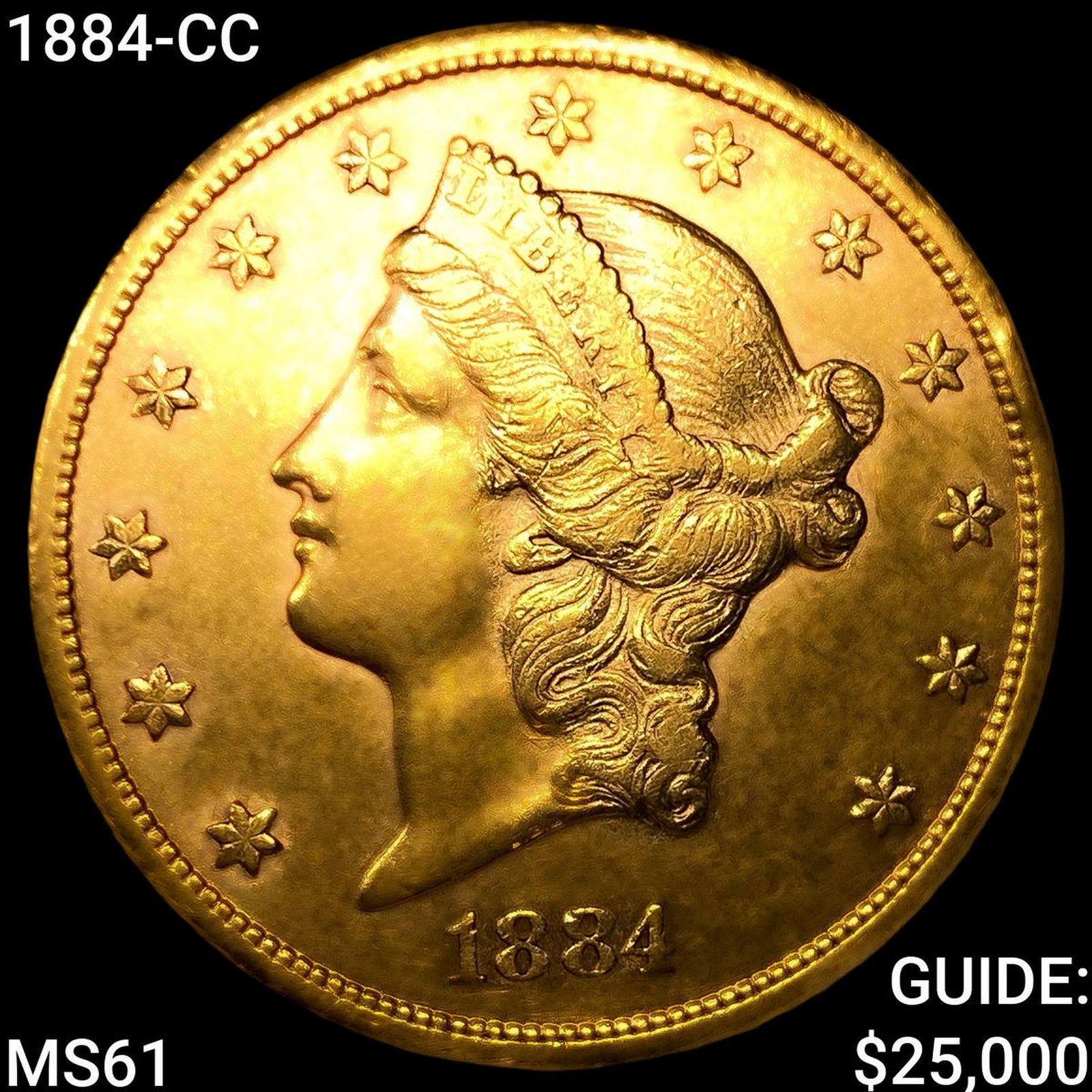 1884-CC $20 Gold Double Eagle: 1884-CC $20 Gold Double Eagle