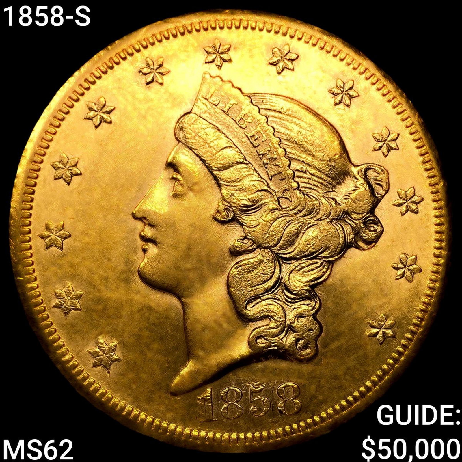 1858-S $20 Gold Double Eagle: 1858-S $20 Gold Double Eagle