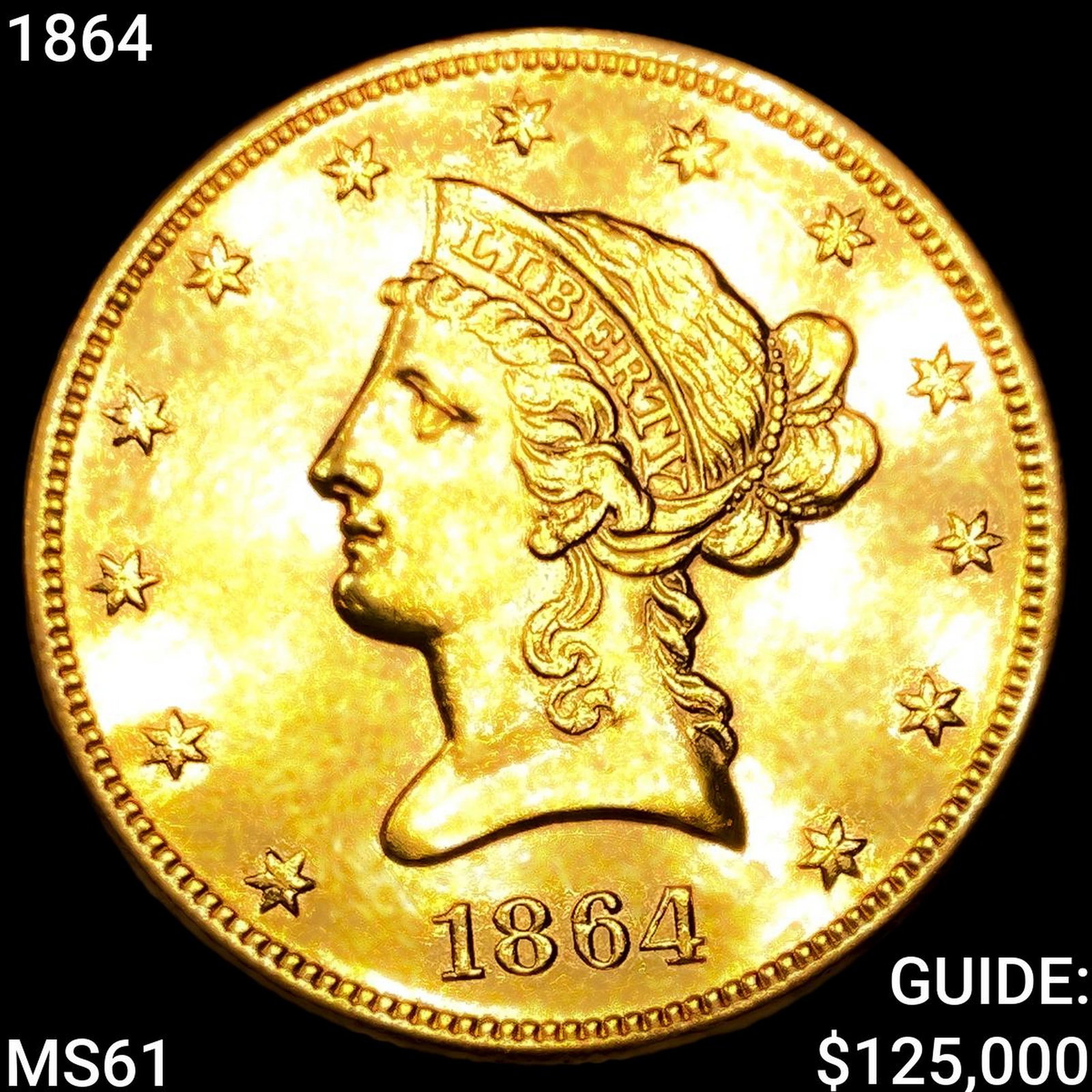 1864 $10 Gold Eagle