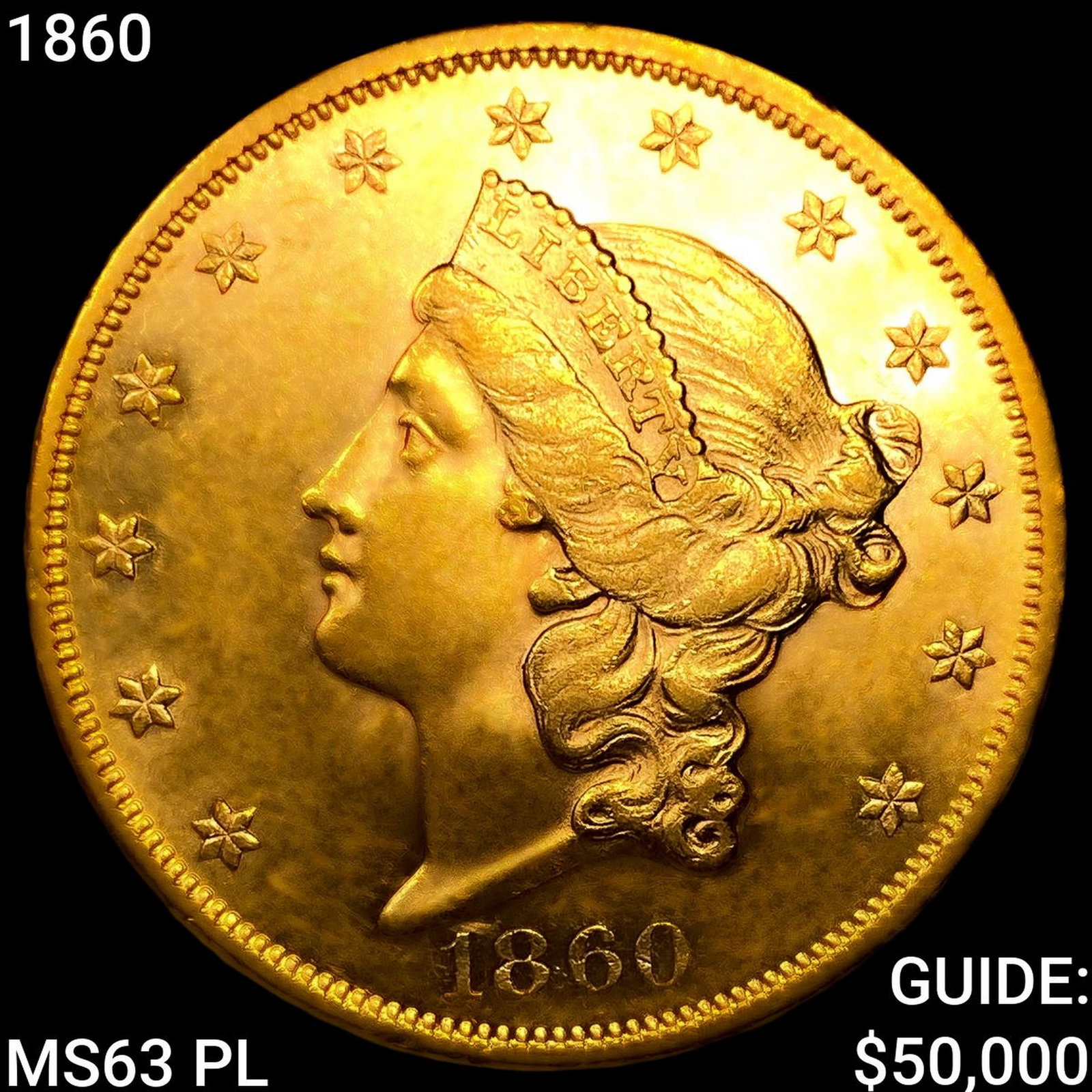 1860 $20 Gold Double Eagle: 1860 $20 Gold Double Eagle