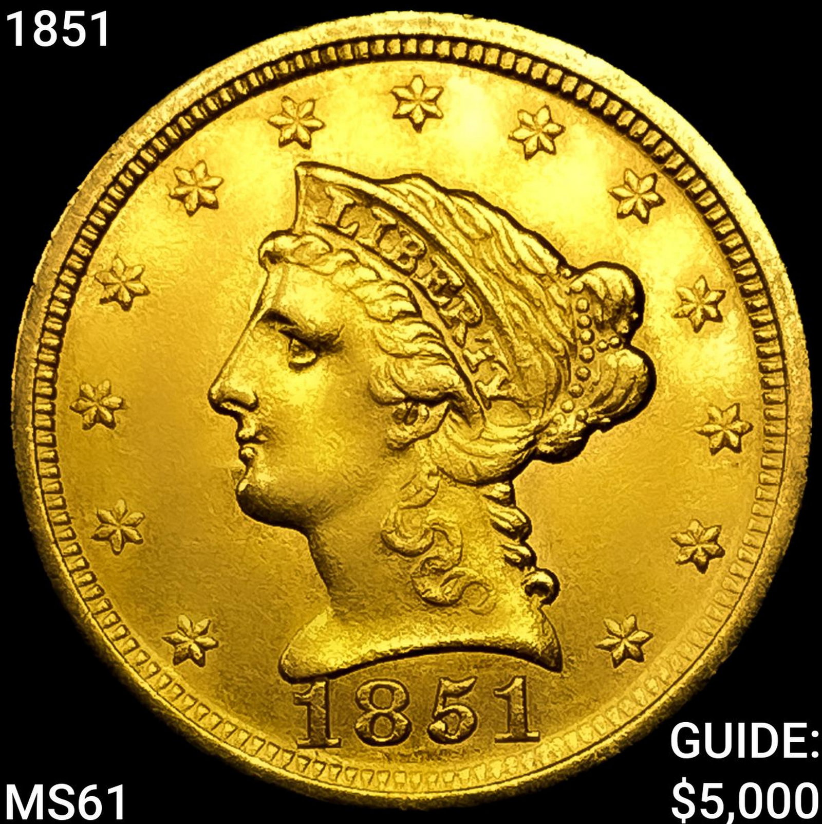1851 $2.50 Gold Quarter Eagle: 1851 $2.50 Gold Quarter Eagle