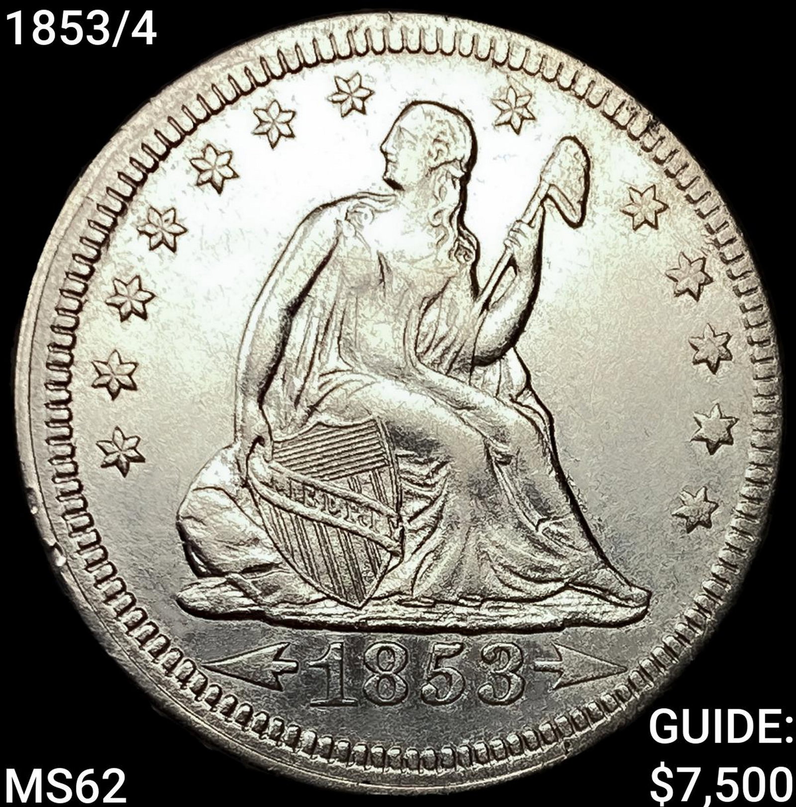 1853/4 Seated Liberty Quarter UNCIRCULATED (1 of 2)