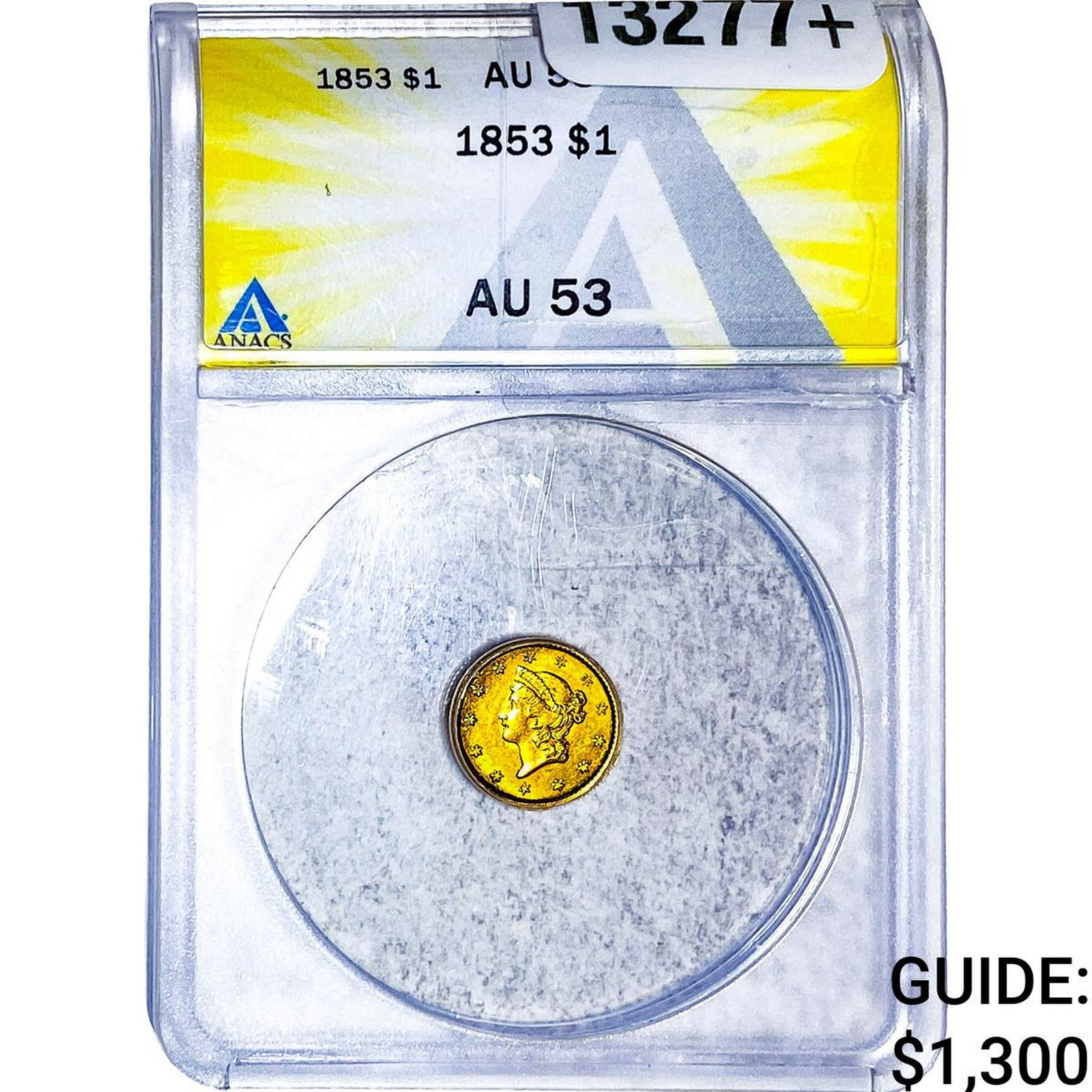 1853 Rare Gold Dollar ANACS AU53: 1853 Rare Gold Dollar ANACS AU53