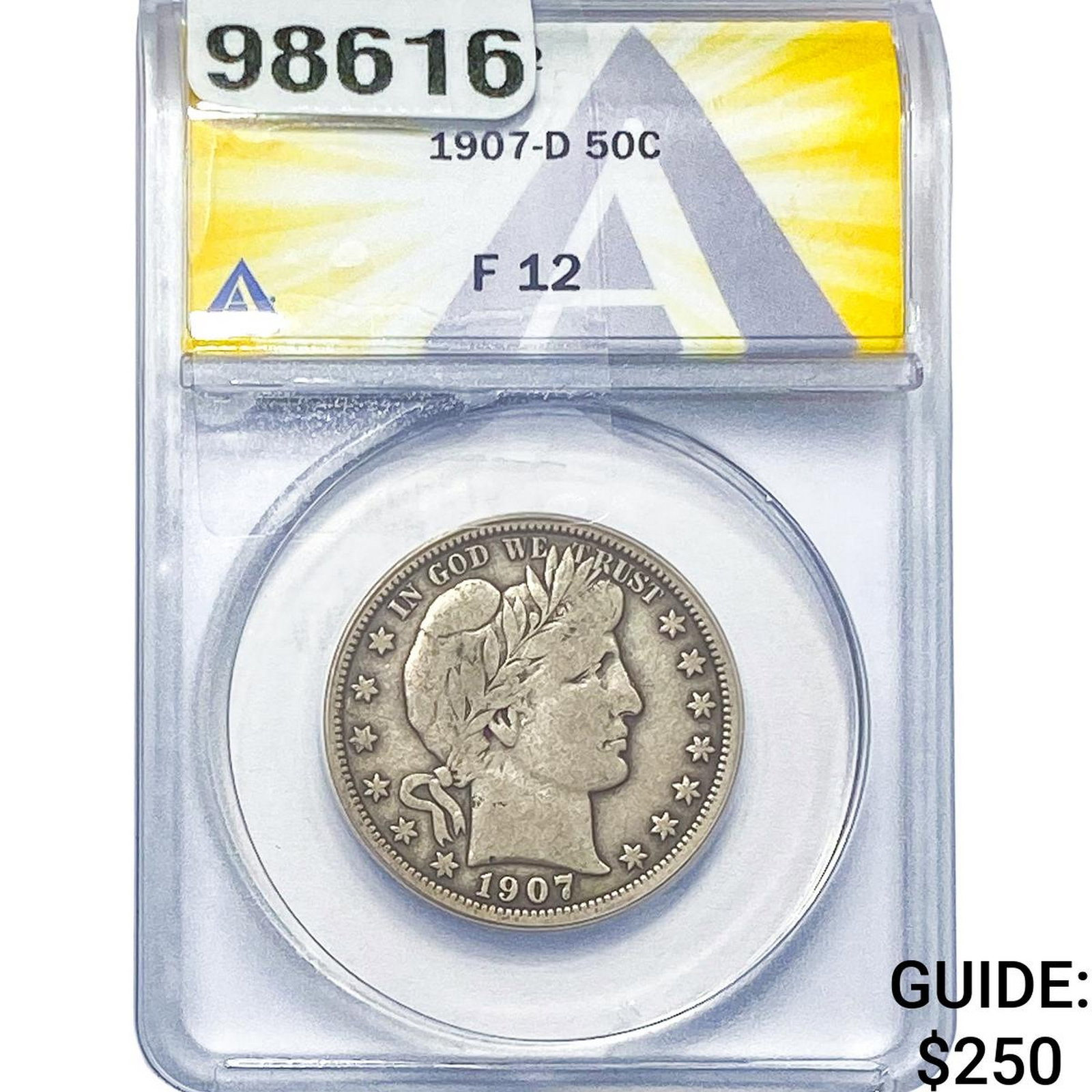 1907-D Barber Half Dollar ANACS F12: 1907-D Barber Half Dollar ANACS F12