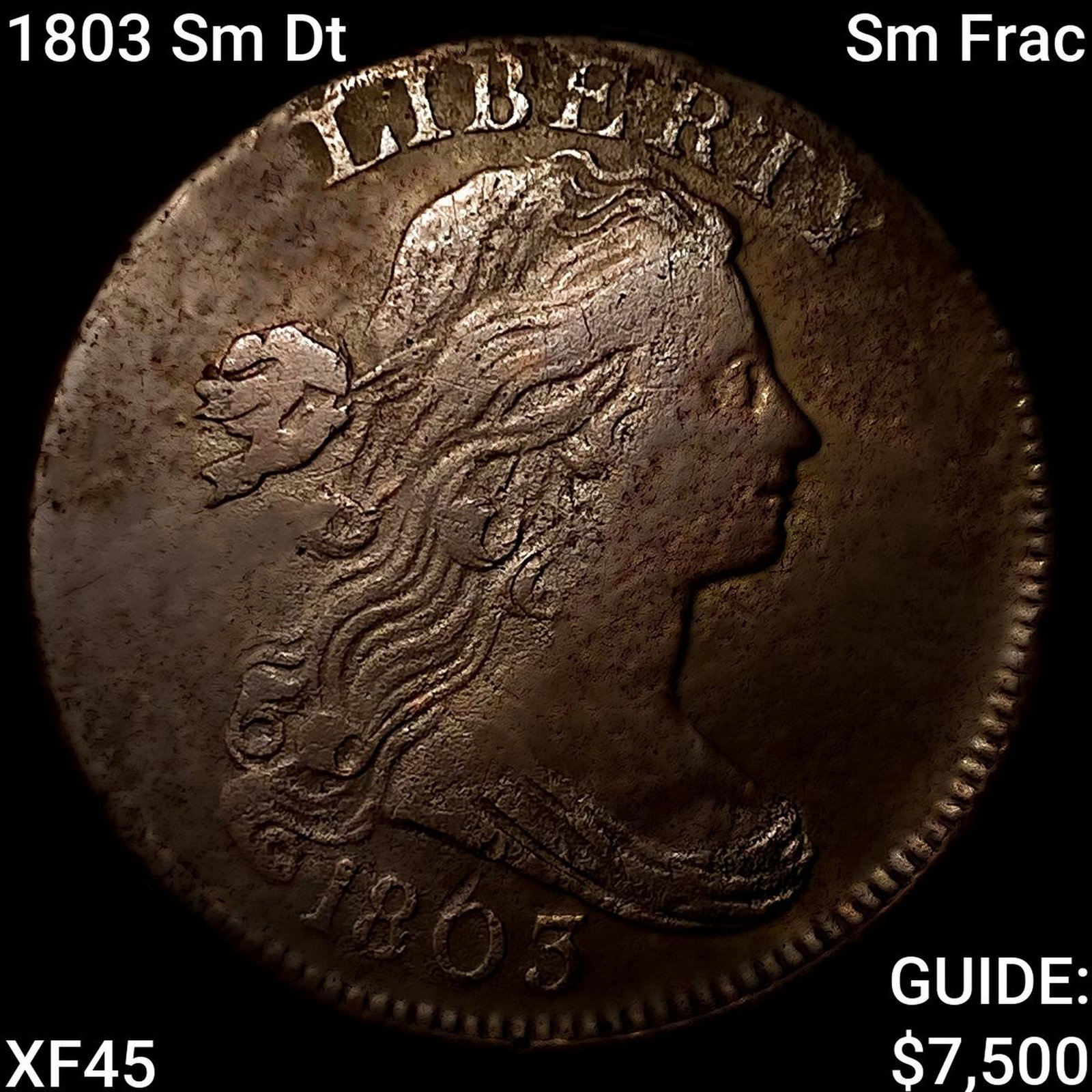 1803 Sm Dt, Sm Frac Draped Bust Large Cent NEARLY UNCIRCULATED: 1803 Sm Dt, Sm Frac Draped Bust Large Cent NEARLY UNCIRCULATED