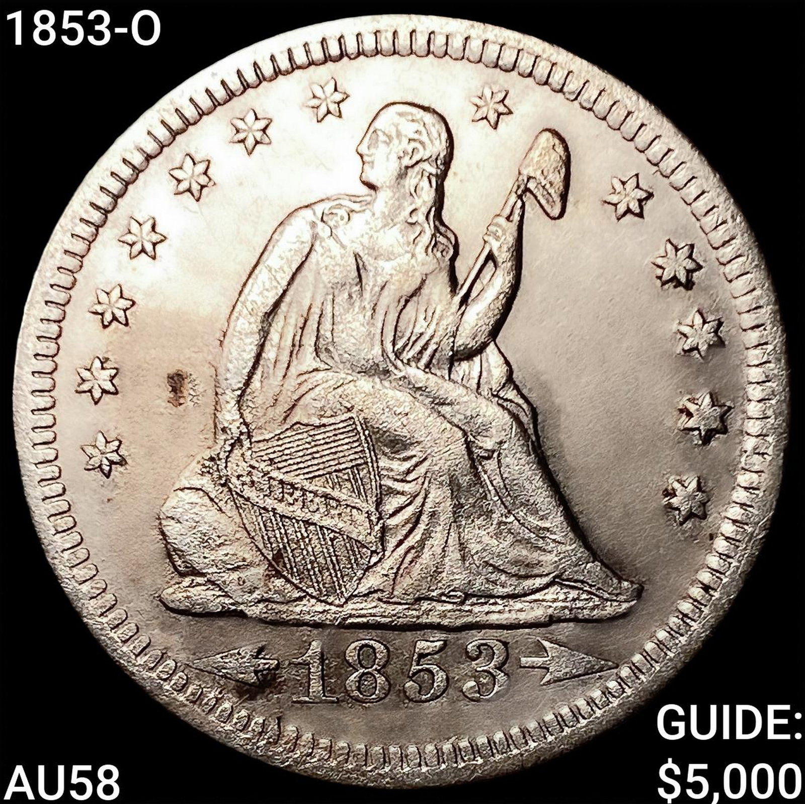 1853-O Seated Liberty Quarter CHOICE AU: 1853-O Seated Liberty Quarter CHOICE AU