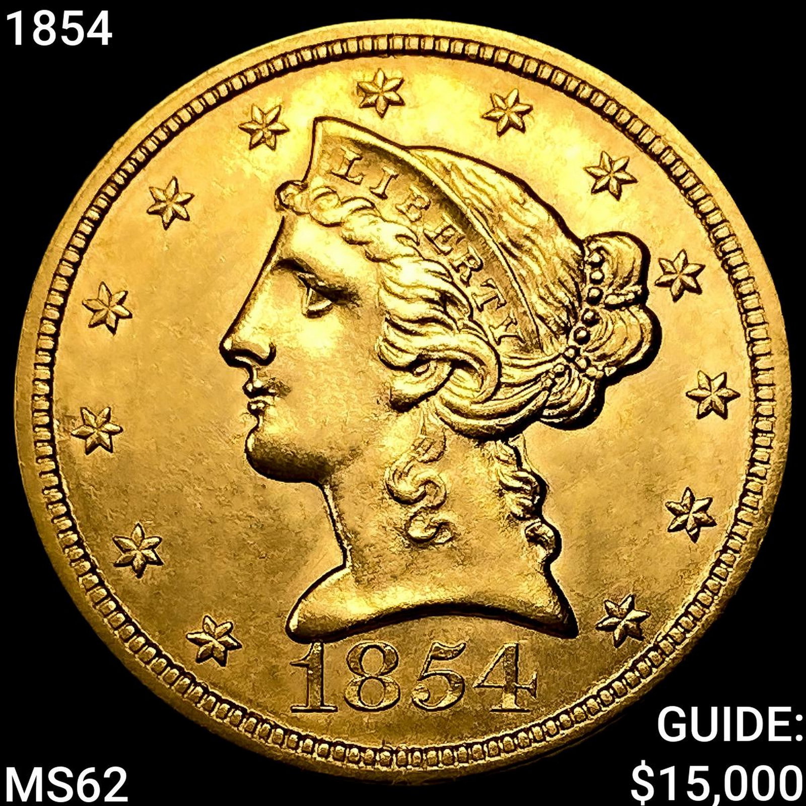 1854 $5 Gold Half Eagle UNCIRCULATED: 1854 $5 Gold Half Eagle UNCIRCULATED