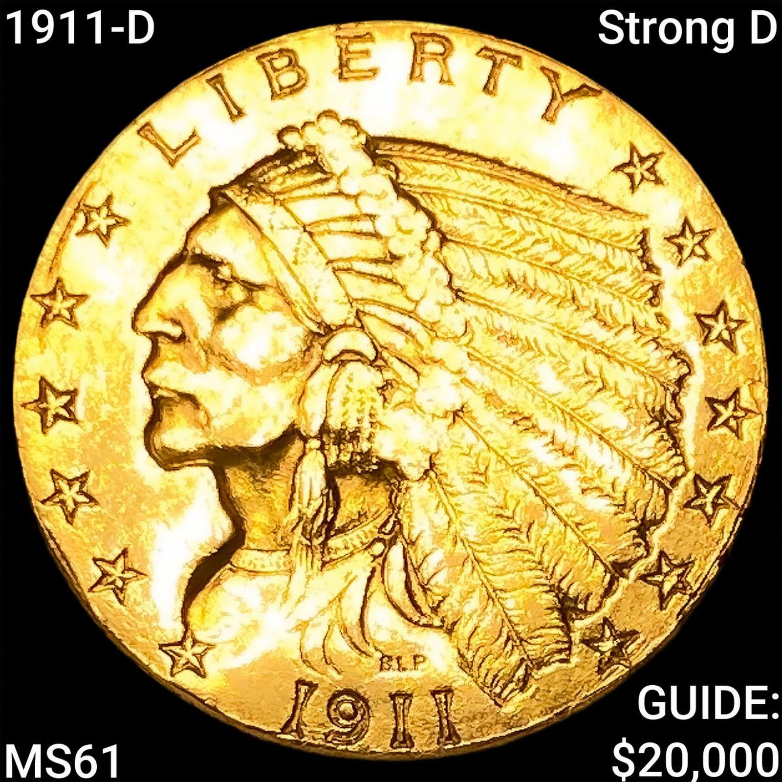 1911-D Strong D $2.50 Gold Quarter Eagle UNCIRCULATED (1 of 2)
