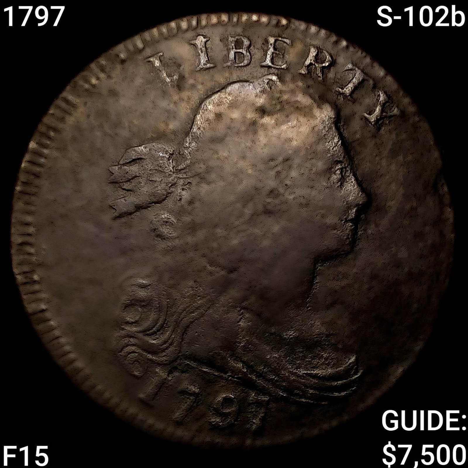 1797 S-102b Draped Bust Large Cent NICELY CIRCULATED: 1797 S-102b Draped Bust Large Cent NICELY CIRCULATED