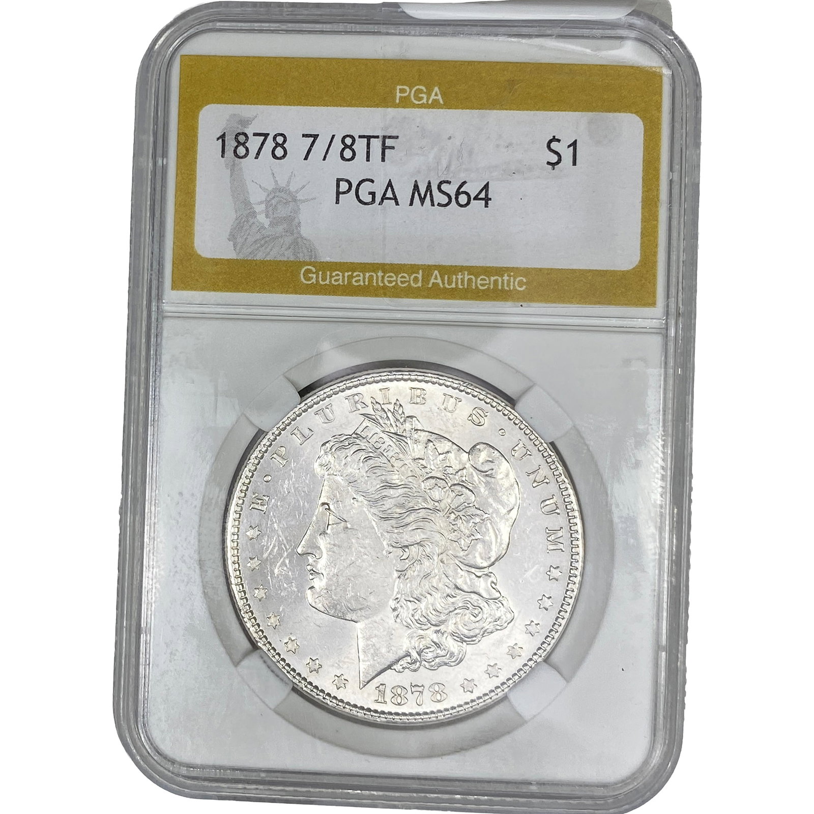 1878 7/8TF Morgan Silver Dollar PGA MS64: 1878 7/8TF Morgan Silver Dollar PGA MS64