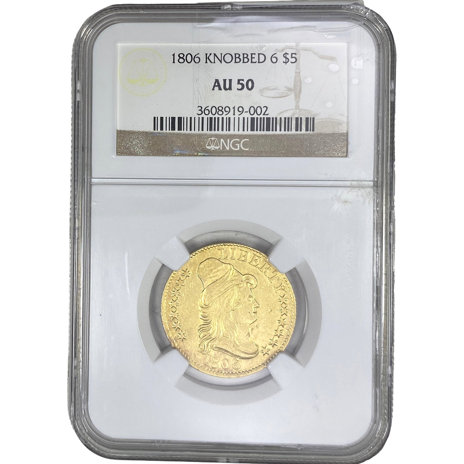 1806 $5 Gold Half Eagle NGC AU50 Knobbed 6: 1806 $5 Gold Half Eagle NGC AU50 Knobbed 6