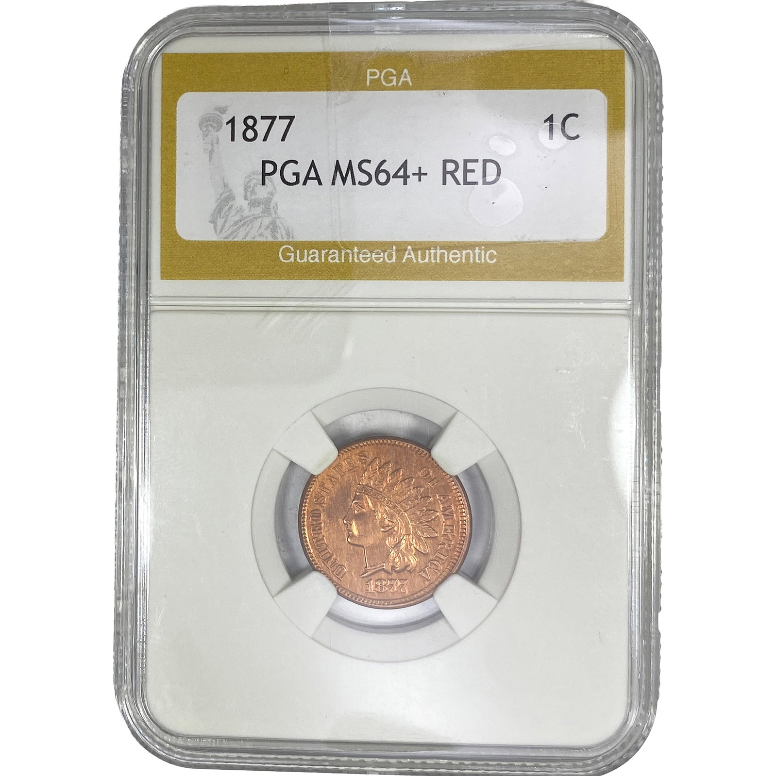 1877 Indian Head Cent PGA MS64+ Red: 1877 Indian Head Cent PGA MS64+ Red