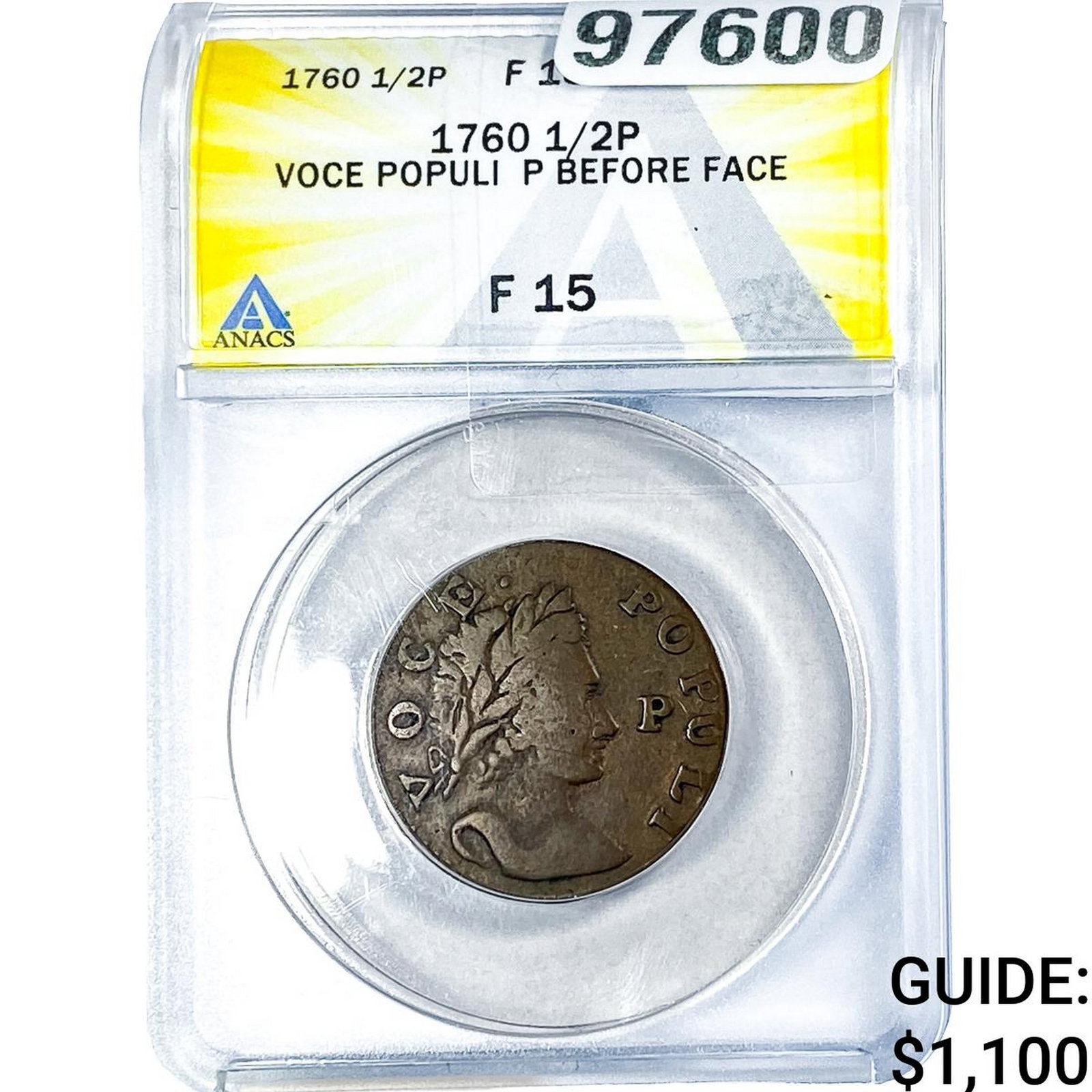 1760 1/2P Voce Populi P Before Face ANACS F15: 1760 1/2P Voce Populi P Before Face ANACS F15