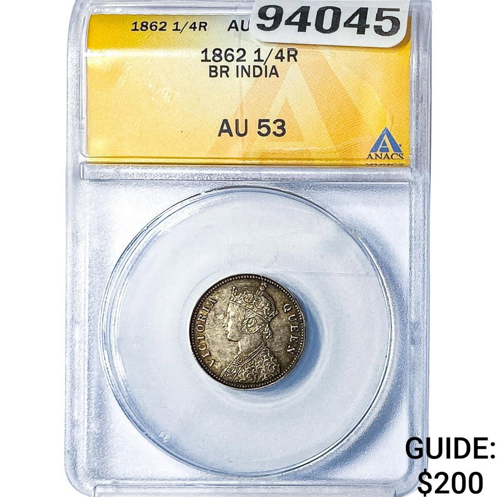 1862 British India Silver 1/4 Rupee ANACS AU53 (1 of 2)