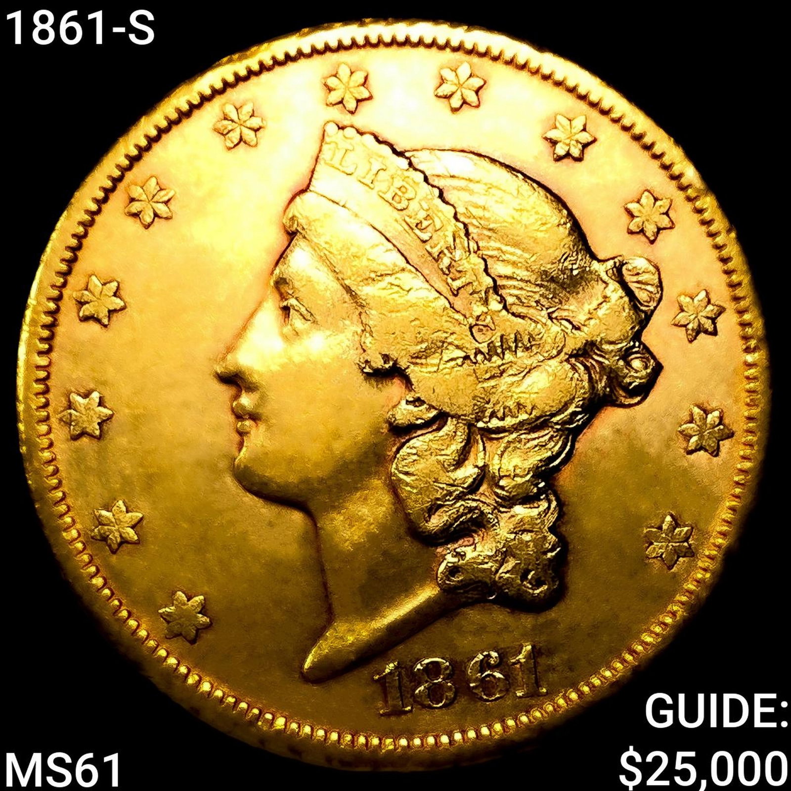 1861-S $20 Gold Double Eagle UNCIRCULATED (1 of 2)