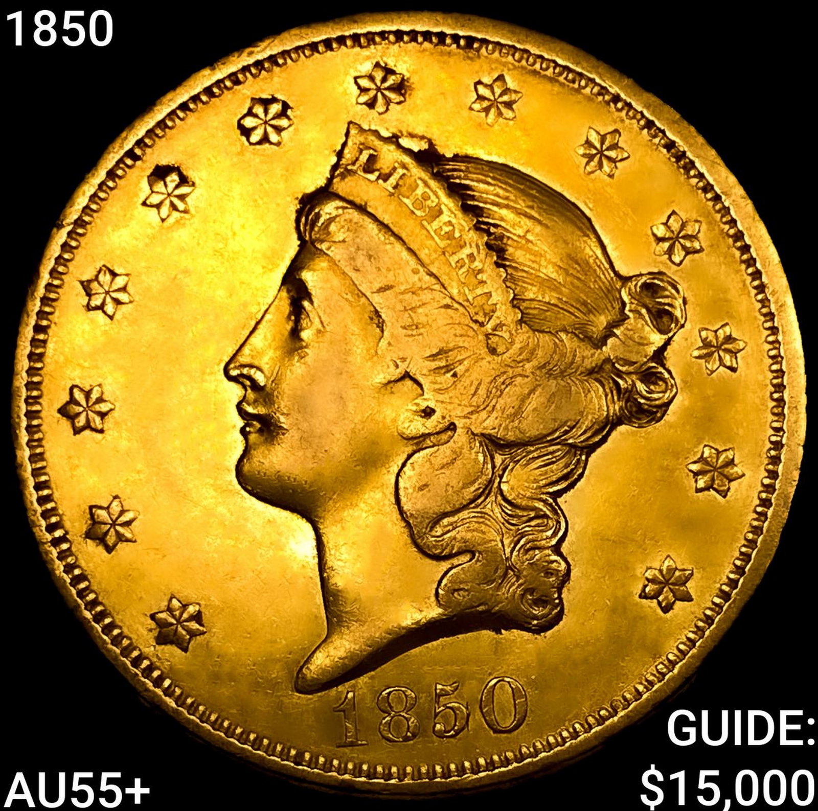 1850 $20 Gold Double Eagle HIGH GRADE+: 1850 $20 Gold Double Eagle HIGH GRADE+