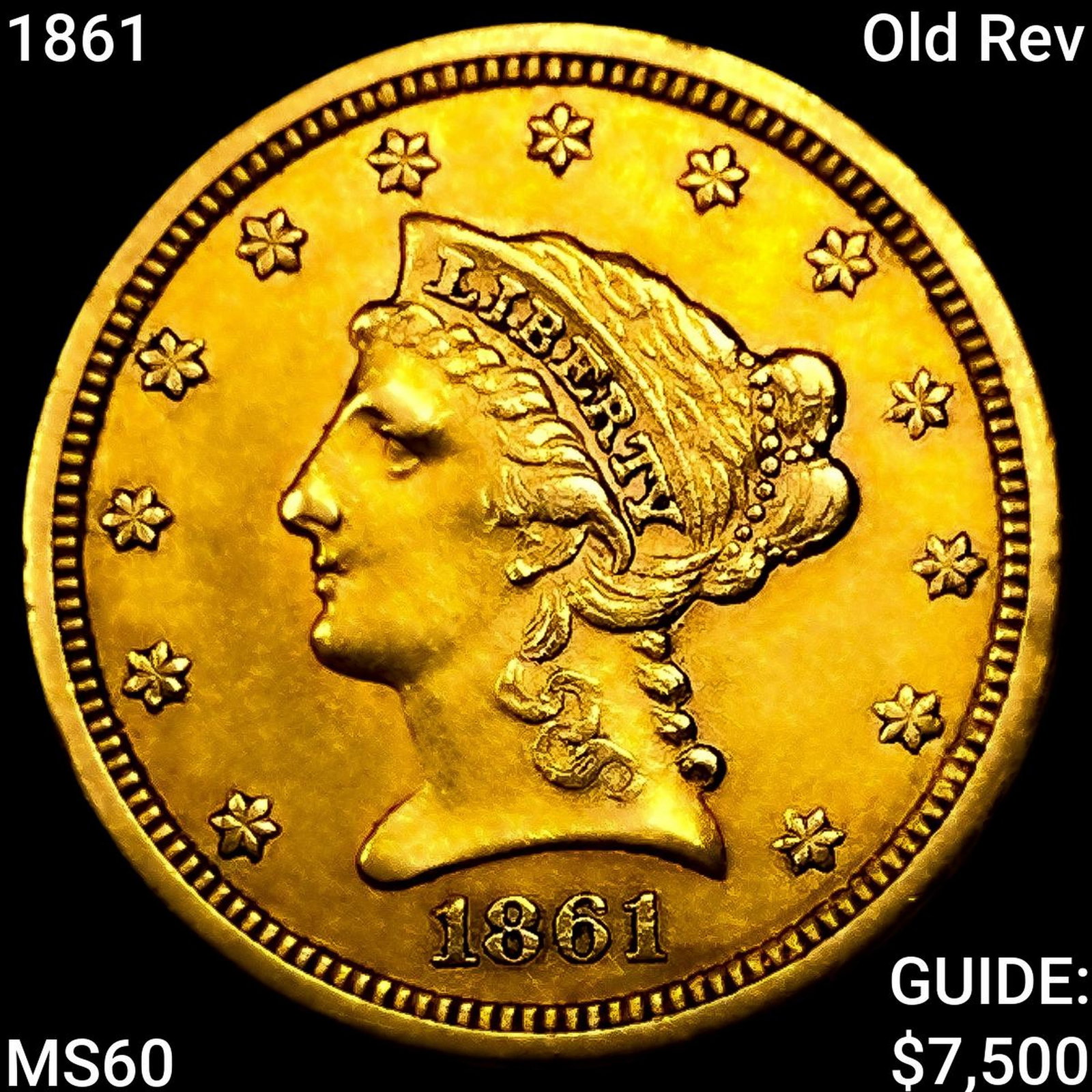 1861 Old Rev $2.50 Gold Quarter Eagle UNCIRCULATED: 1861 Old Rev $2.50 Gold Quarter Eagle UNCIRCULATED
