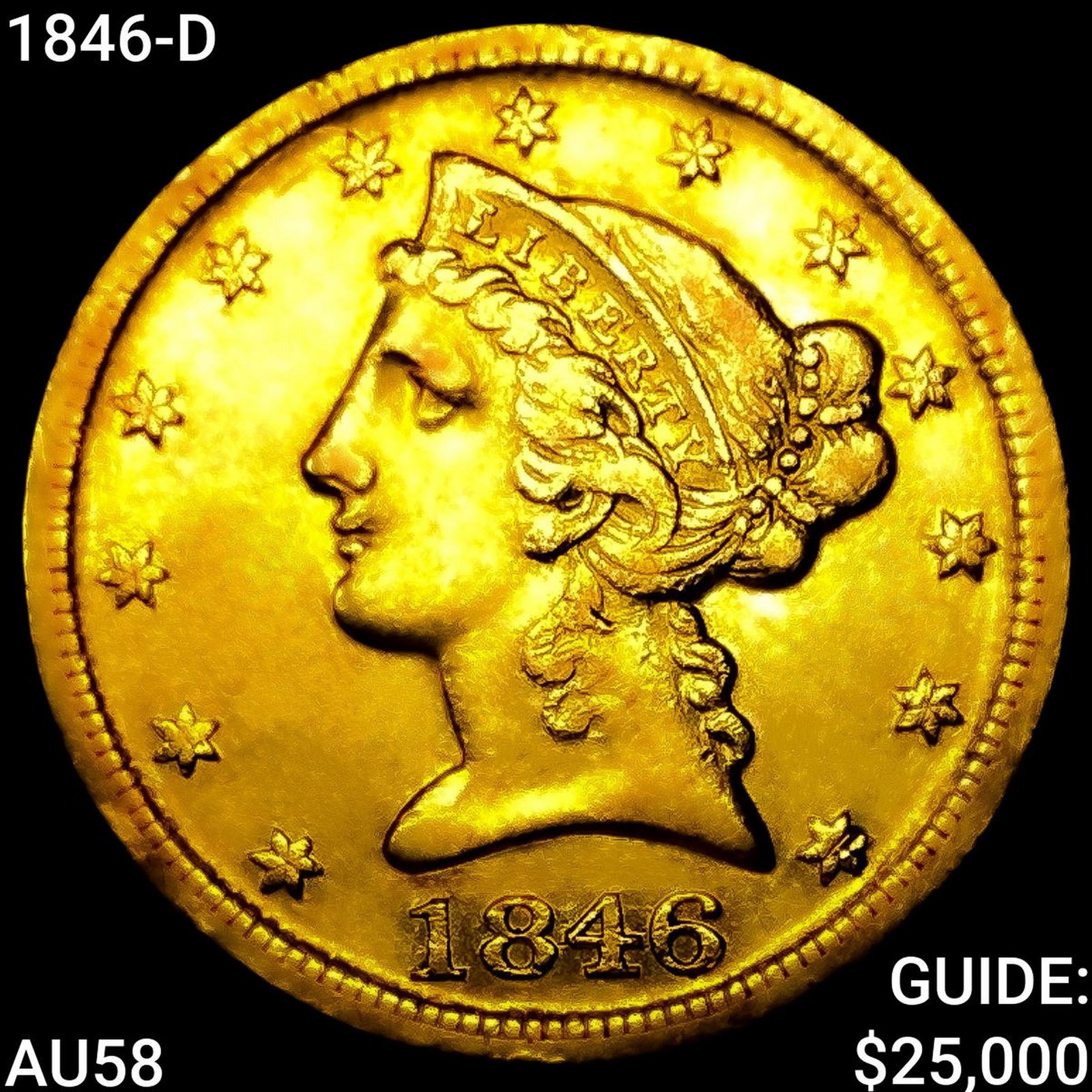 1846-D $5 Gold Half Eagle CHOICE AU: 1846-D $5 Gold Half Eagle CHOICE AU