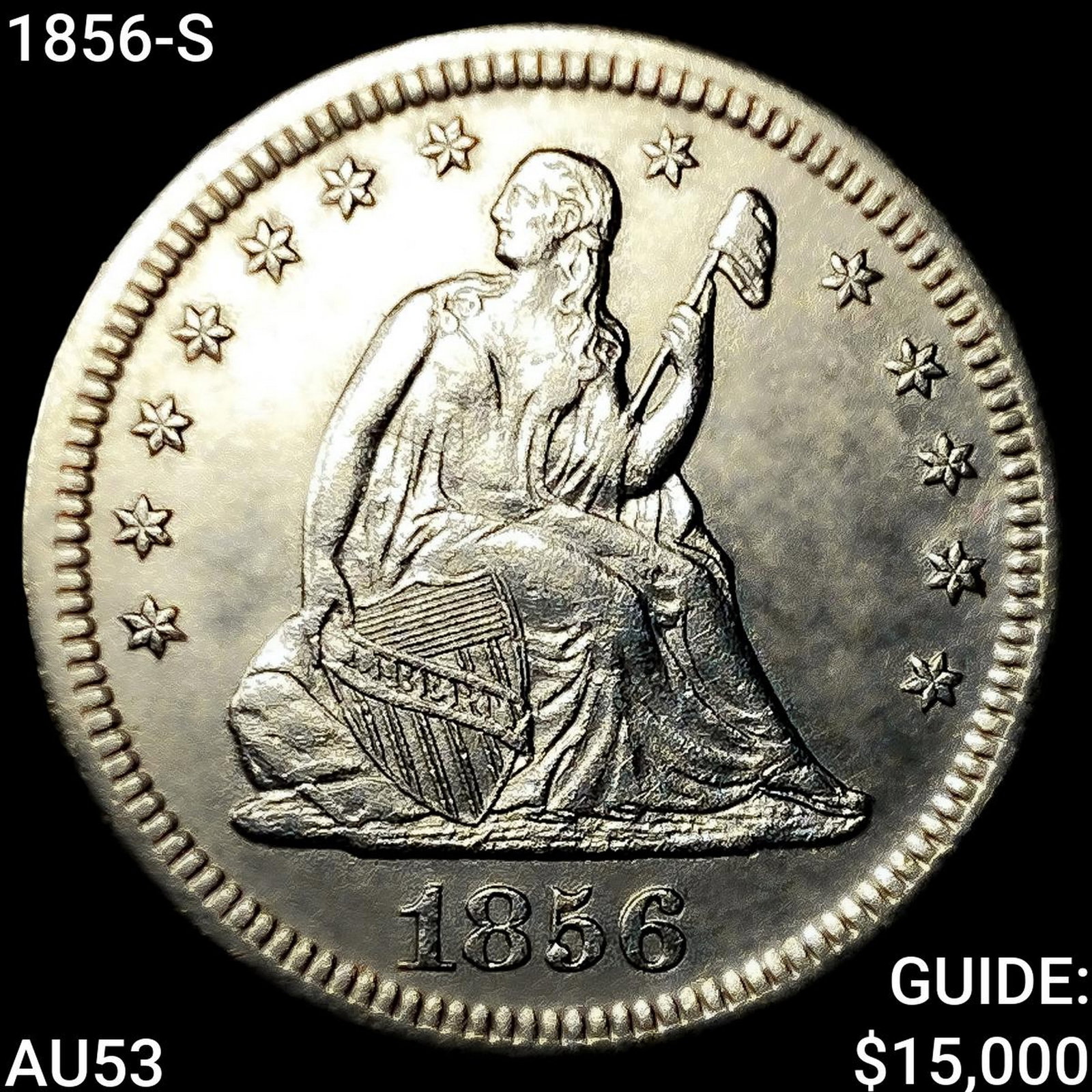 1856-S Seated Liberty Quarter CLOSELY UNCIRCULATED (1 of 2)