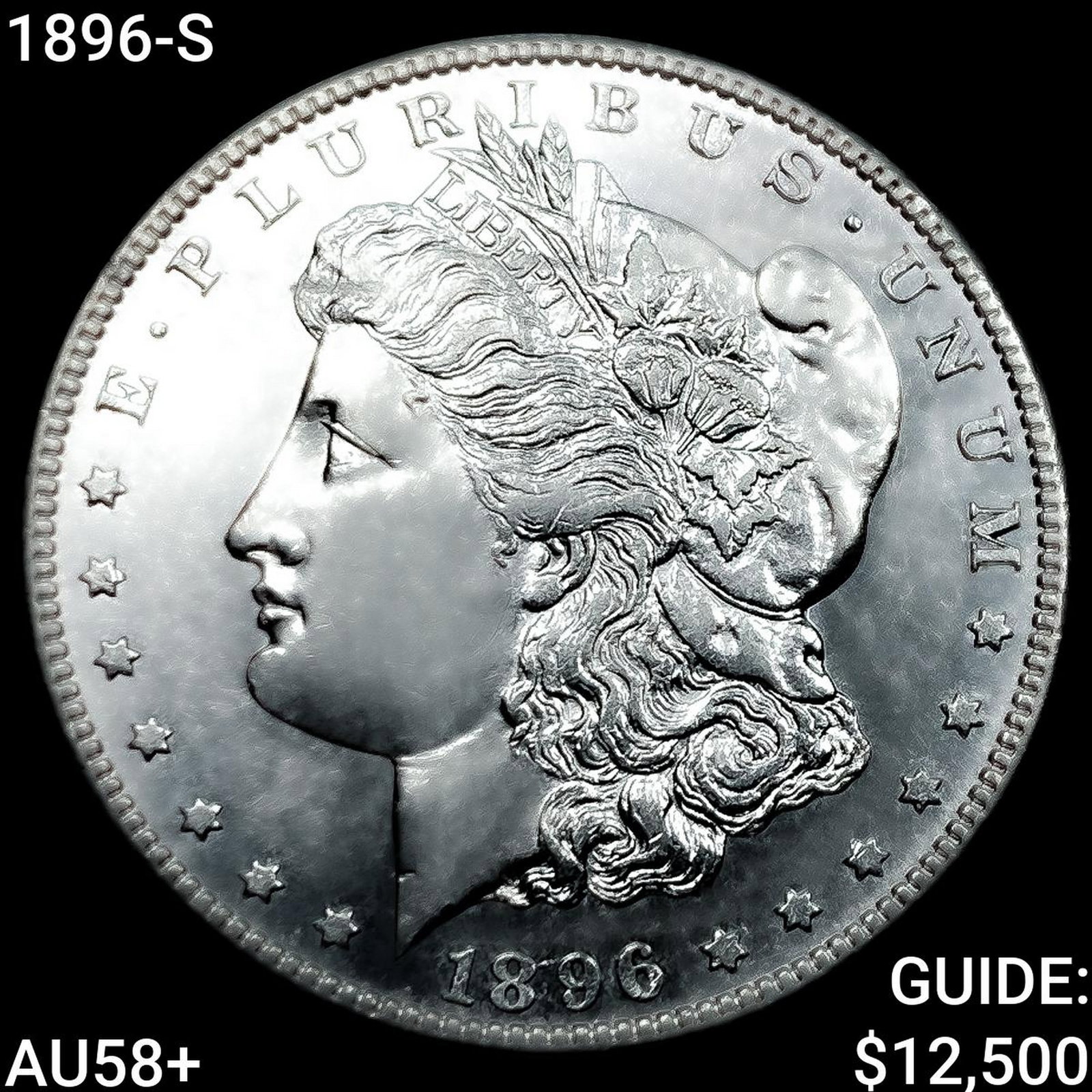 1896-S Morgan Silver Dollar CHOICE AU+: 1896-S Morgan Silver Dollar CHOICE AU+