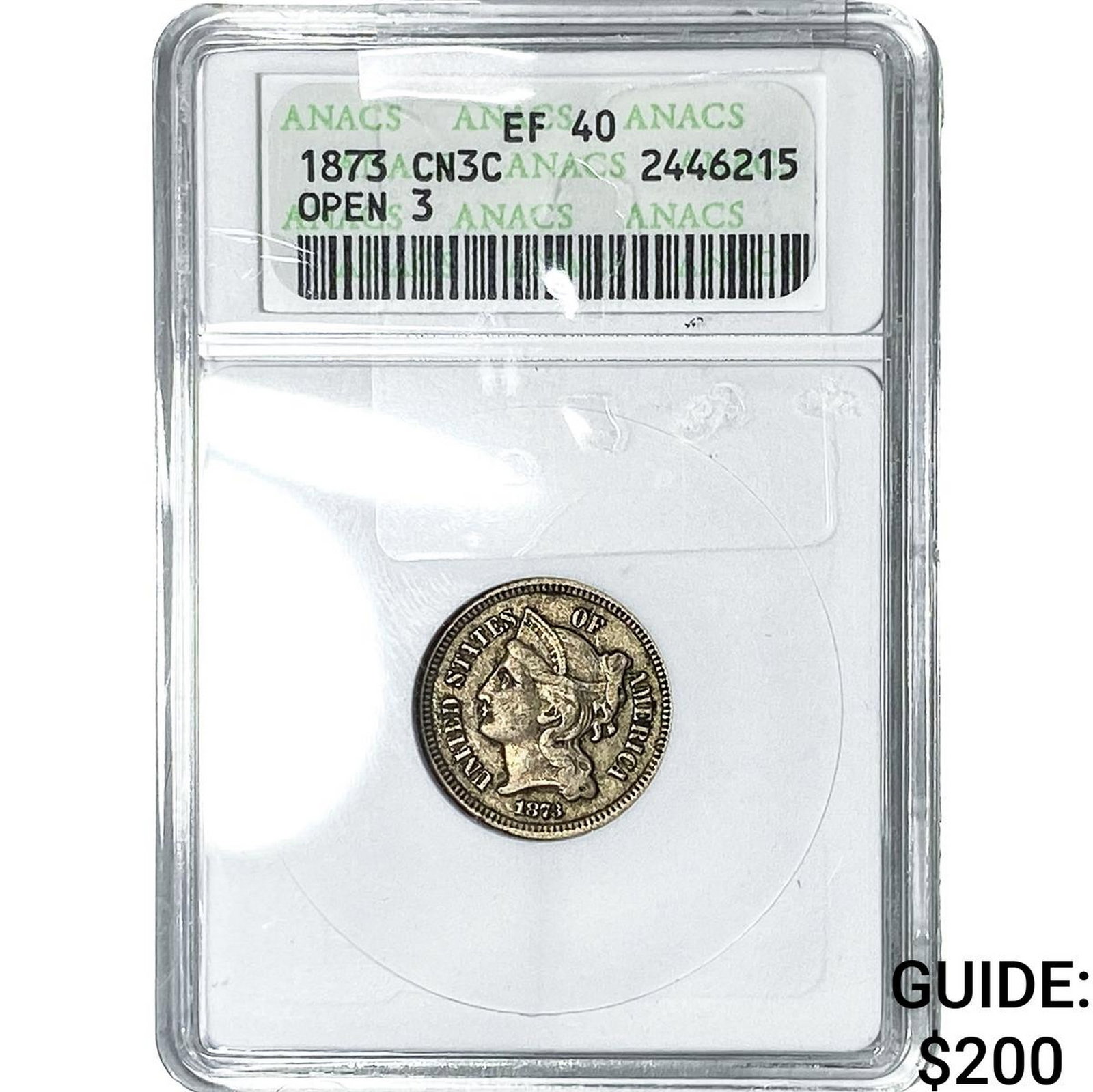 1873 Nickel Three Cent ANACS EF40 Open 3: 1873 Nickel Three Cent ANACS EF40 Open 3