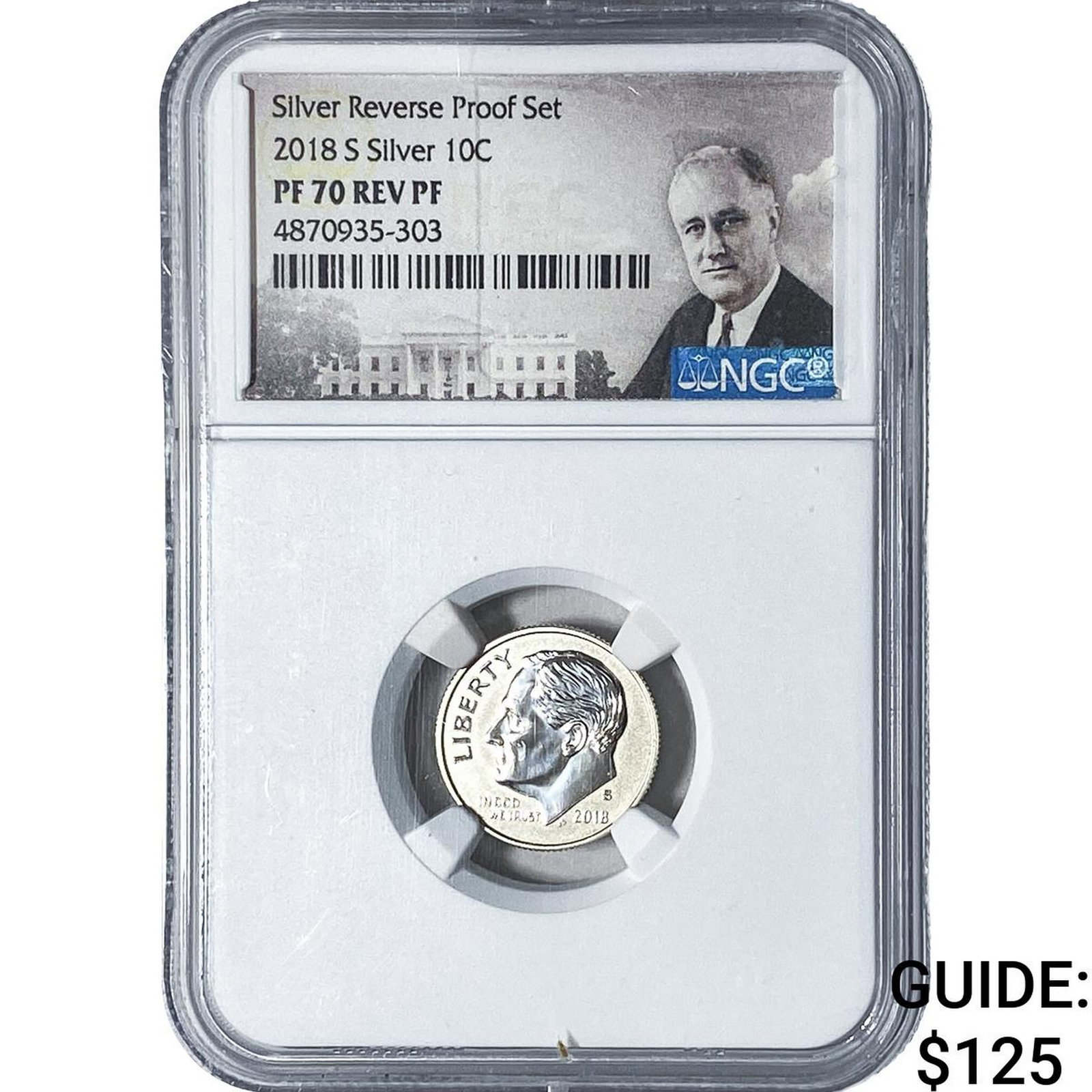 2018-S Roosevelt Dime NGC PF70 Rev. PF: 2018-S Roosevelt Dime NGC PF70 Rev. PF