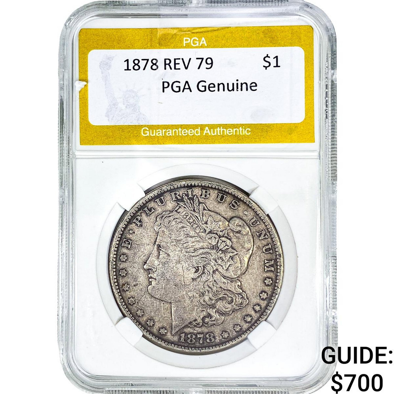 1878 REV 79 Morgan Silver Dollar PGA Genuine: 1878 REV 79 Morgan Silver Dollar PGA Genuine