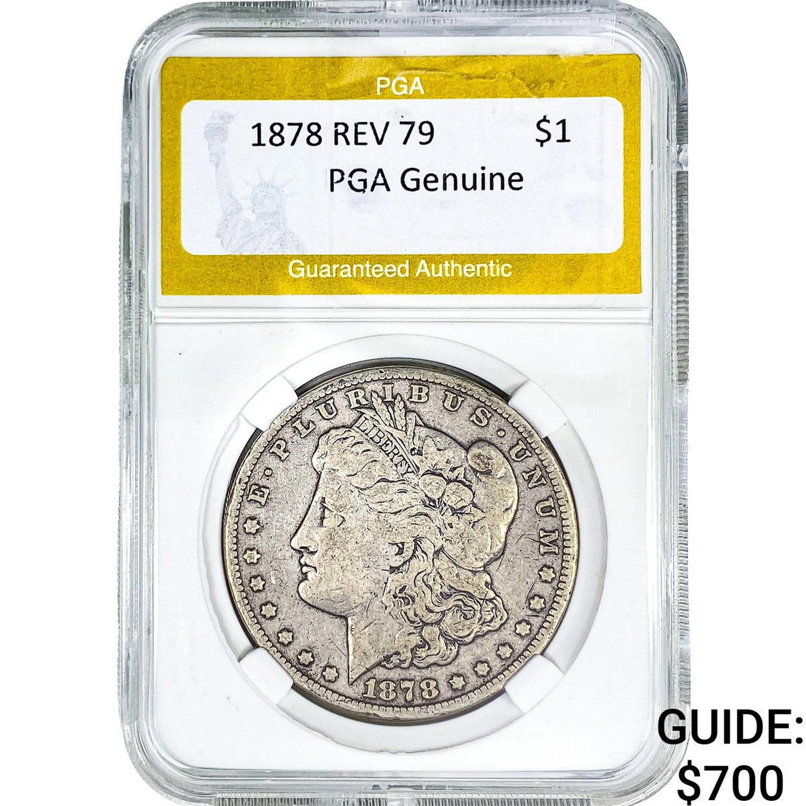 1878 REV 79 Morgan Silver Dollar PGA Genuine: 1878 REV 79 Morgan Silver Dollar PGA Genuine