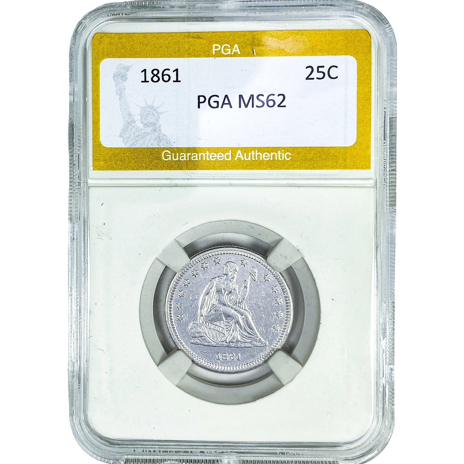 1861 Seated Liberty Quarter PGA MS62: 1861 Seated Liberty Quarter PGA MS62