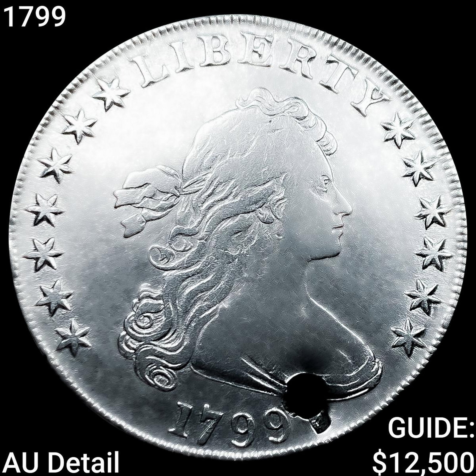 1799 Draped Bust Dollar CLOSELY UNCIRCULATED: 1799 Draped Bust Dollar CLOSELY UNCIRCULATED