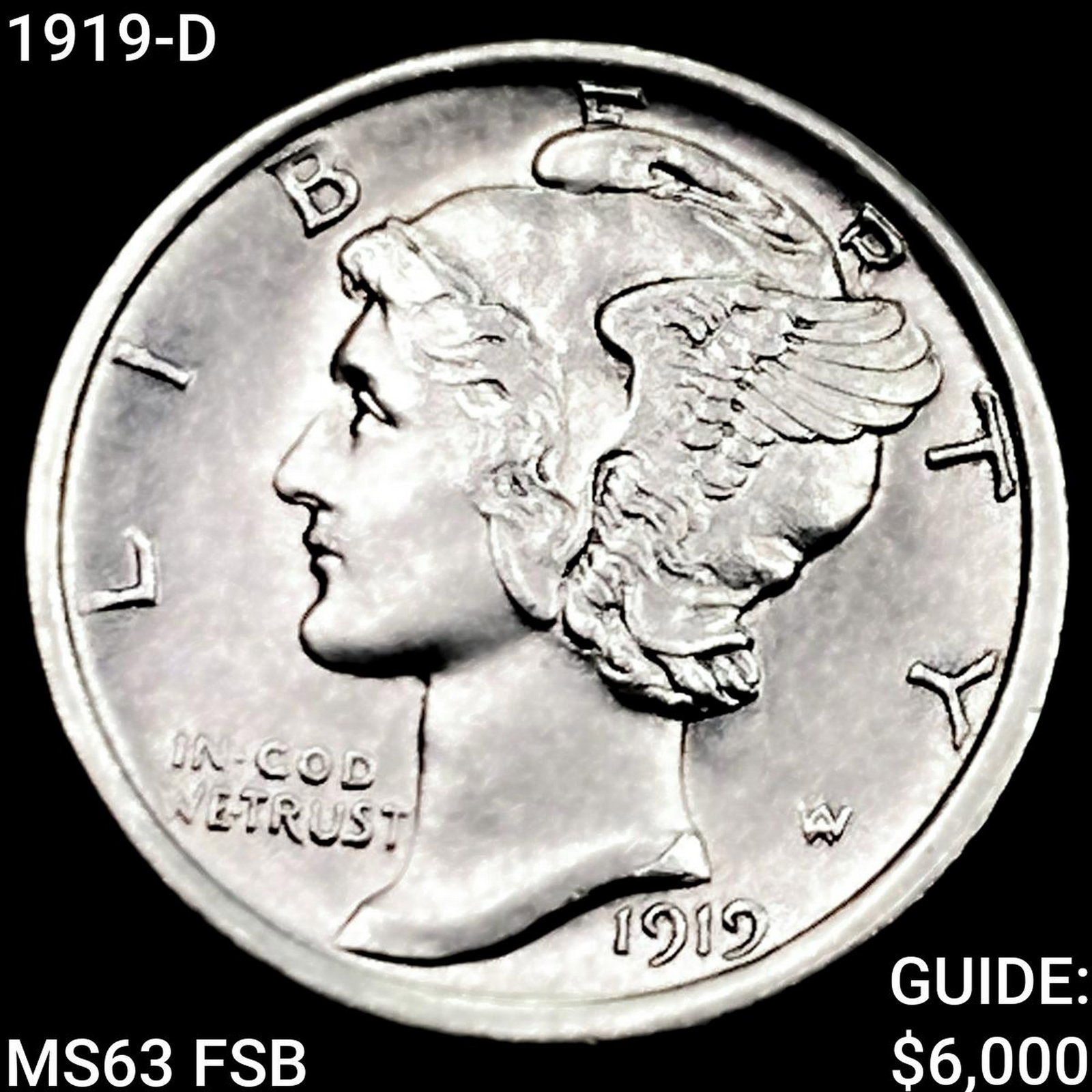 1919-D Mercury Dime CHOICE BU FSB: 1919-D Mercury Dime CHOICE BU FSB
