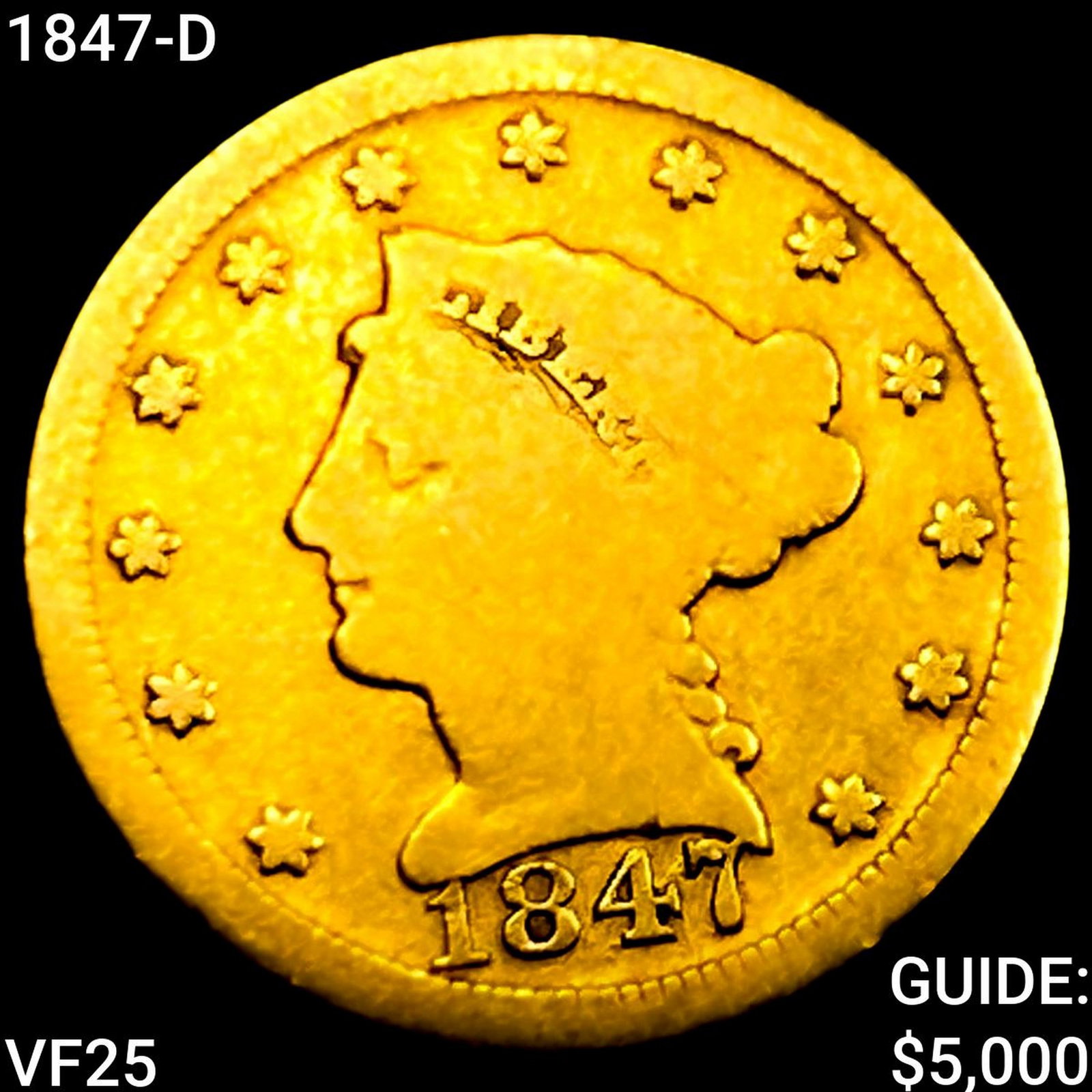 1847-D $2.50 Gold Quarter Eagle LIGHTLY CIRCULATED: 1847-D $2.50 Gold Quarter Eagle LIGHTLY CIRCULATED