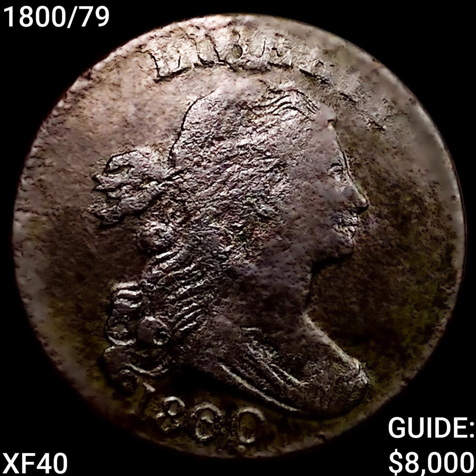 1800/79 Draped Bust Large Cent NEARLY UNCIRCULATED: 1800/79 Draped Bust Large Cent NEARLY UNCIRCULATED