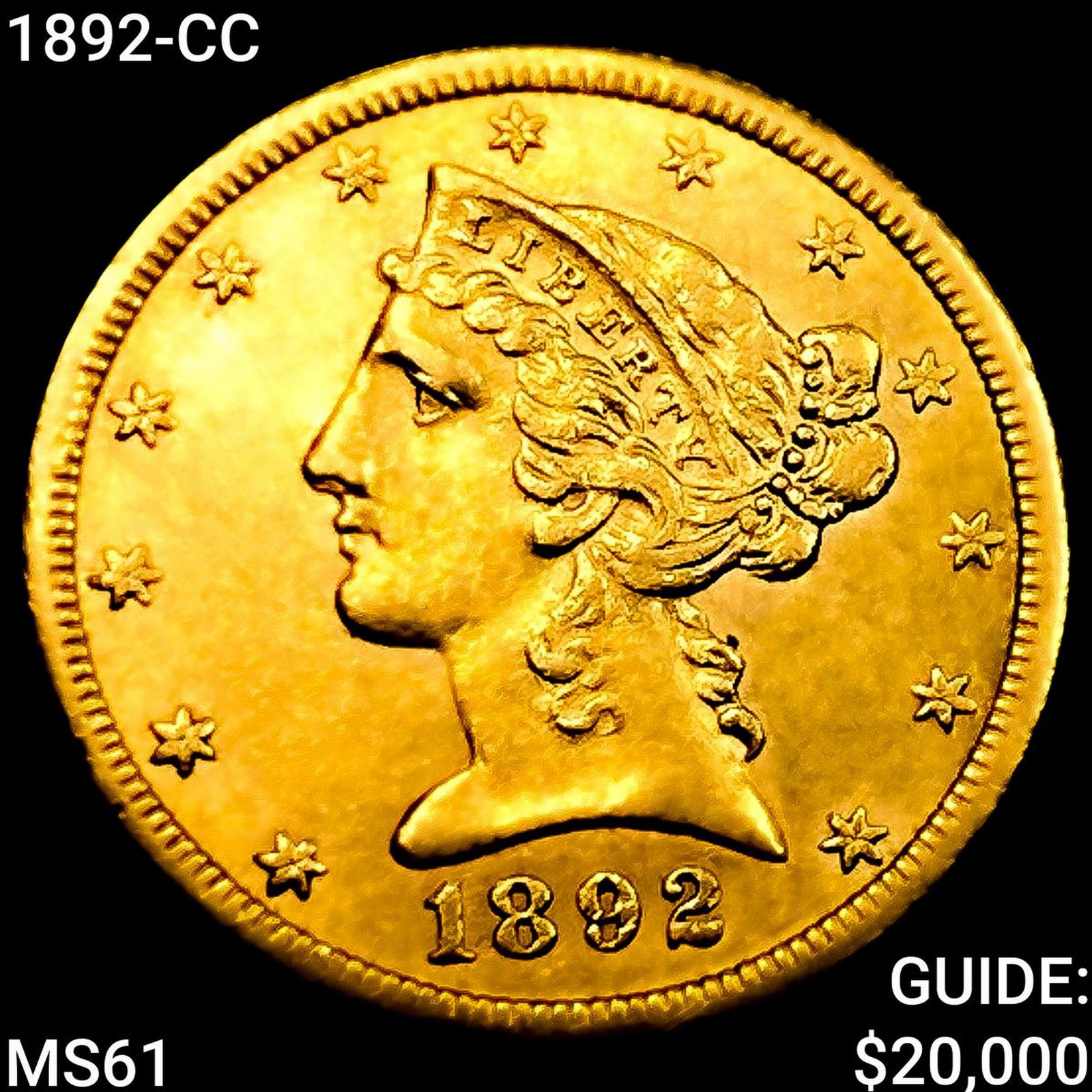 1892-CC $5 Gold Half Eagle UNCIRCULATED: 1892-CC $5 Gold Half Eagle UNCIRCULATED