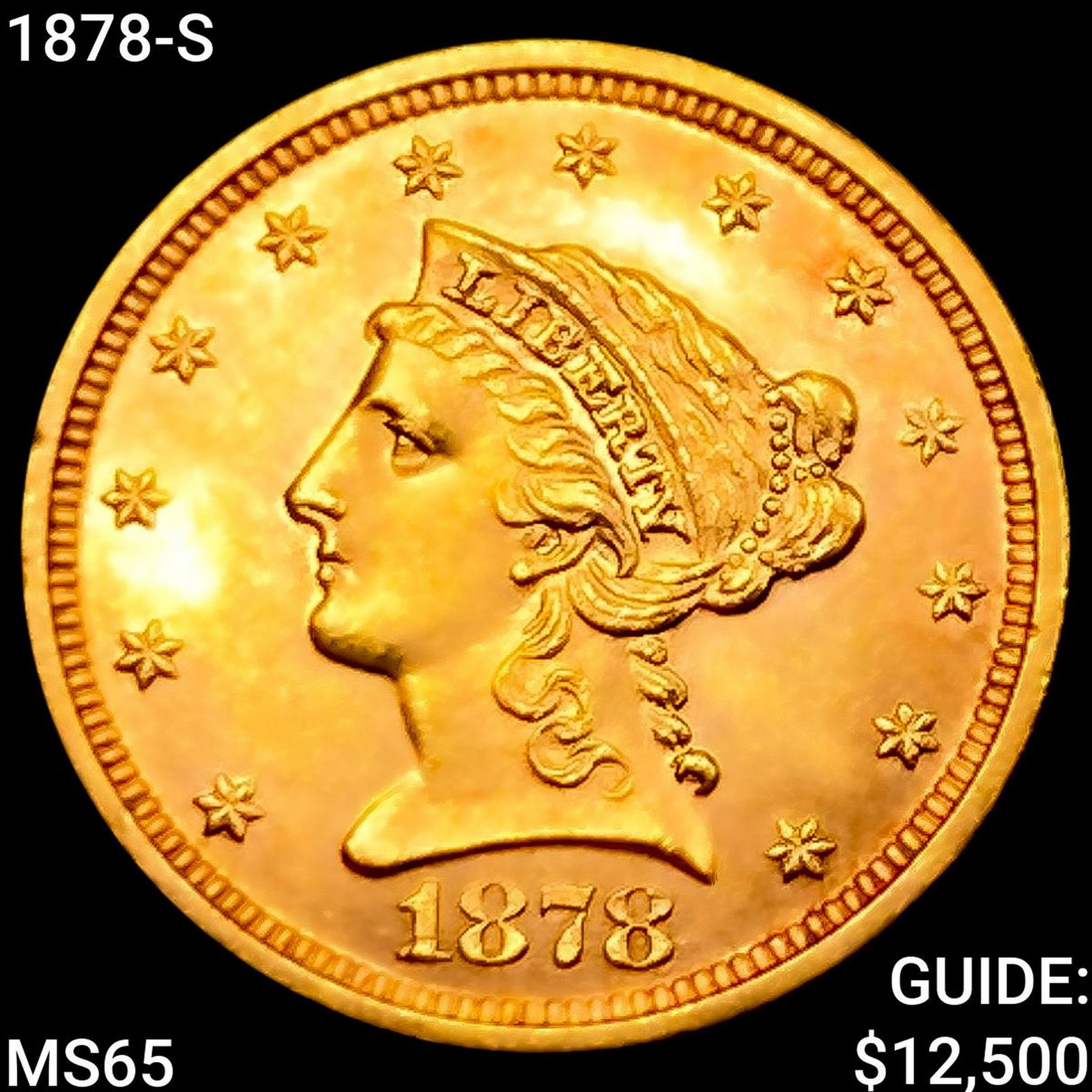 1878-S $2.50 Gold Quarter Eagle GEM BU: 1878-S $2.50 Gold Quarter Eagle GEM BU