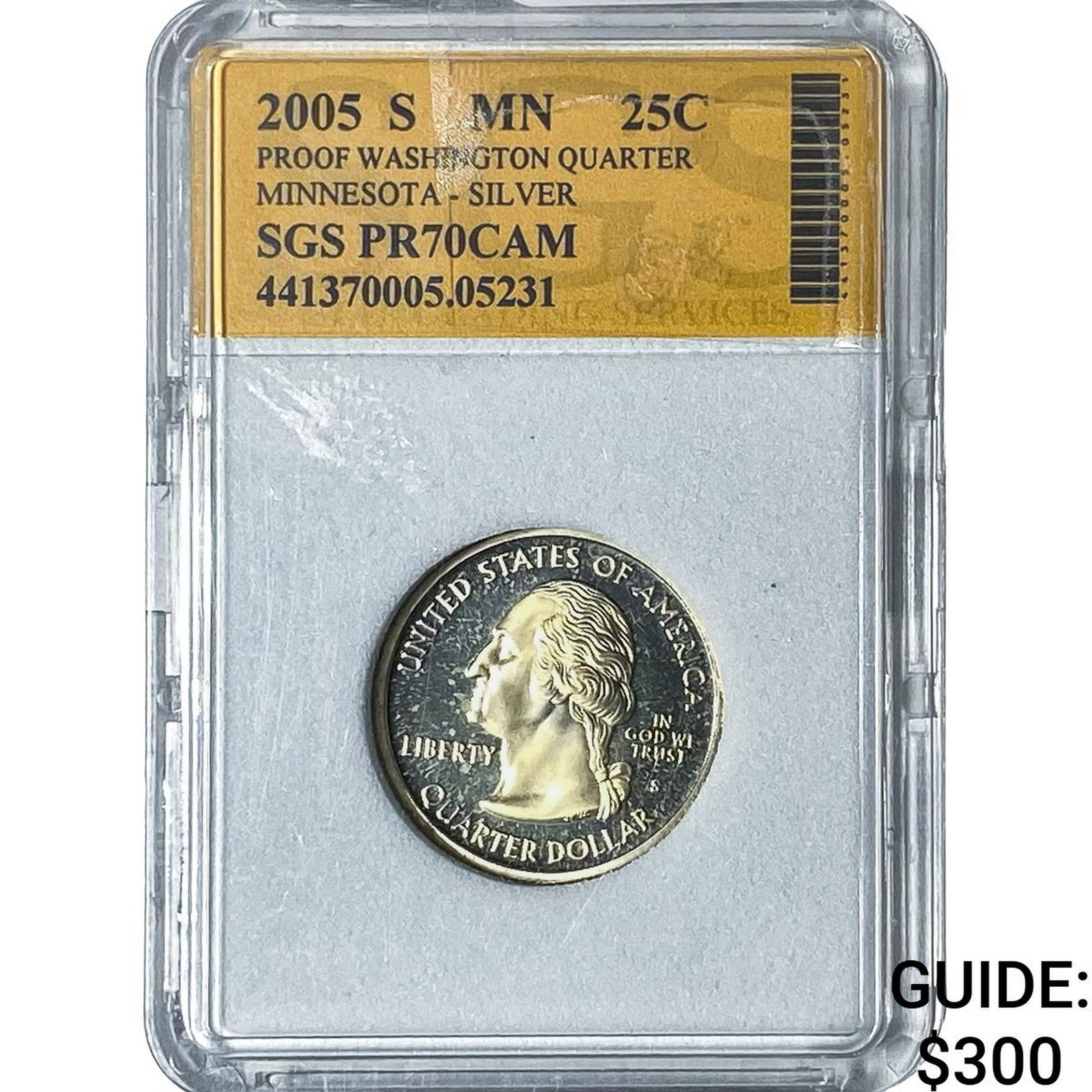 2005-S Washington Silver Quarter SGS PR70 Cam MN: 2005-S Washington Silver Quarter SGS PR70 Cam MN